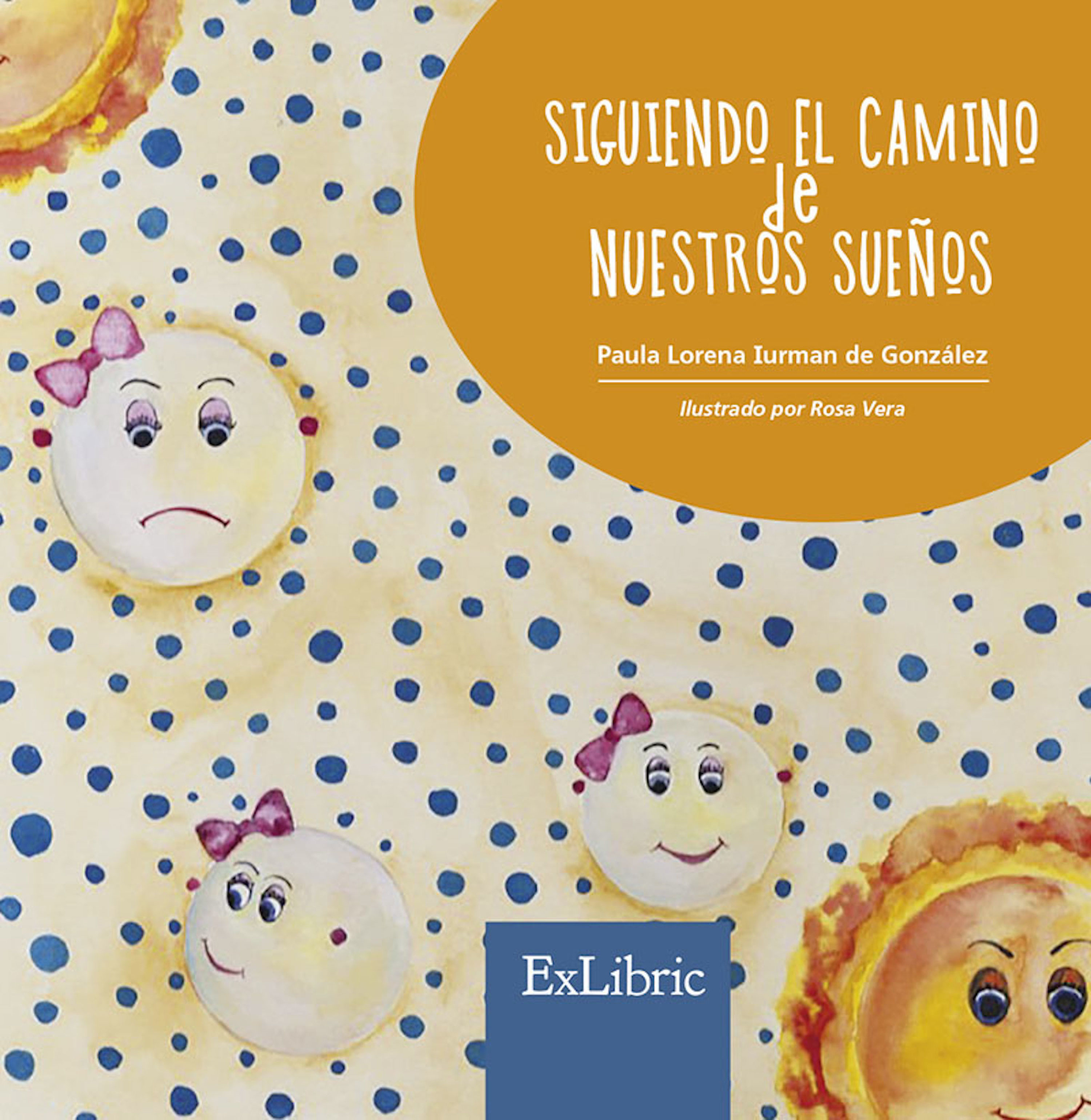 Обложка книги «Siguiendo el camino de nuestros sueños»
