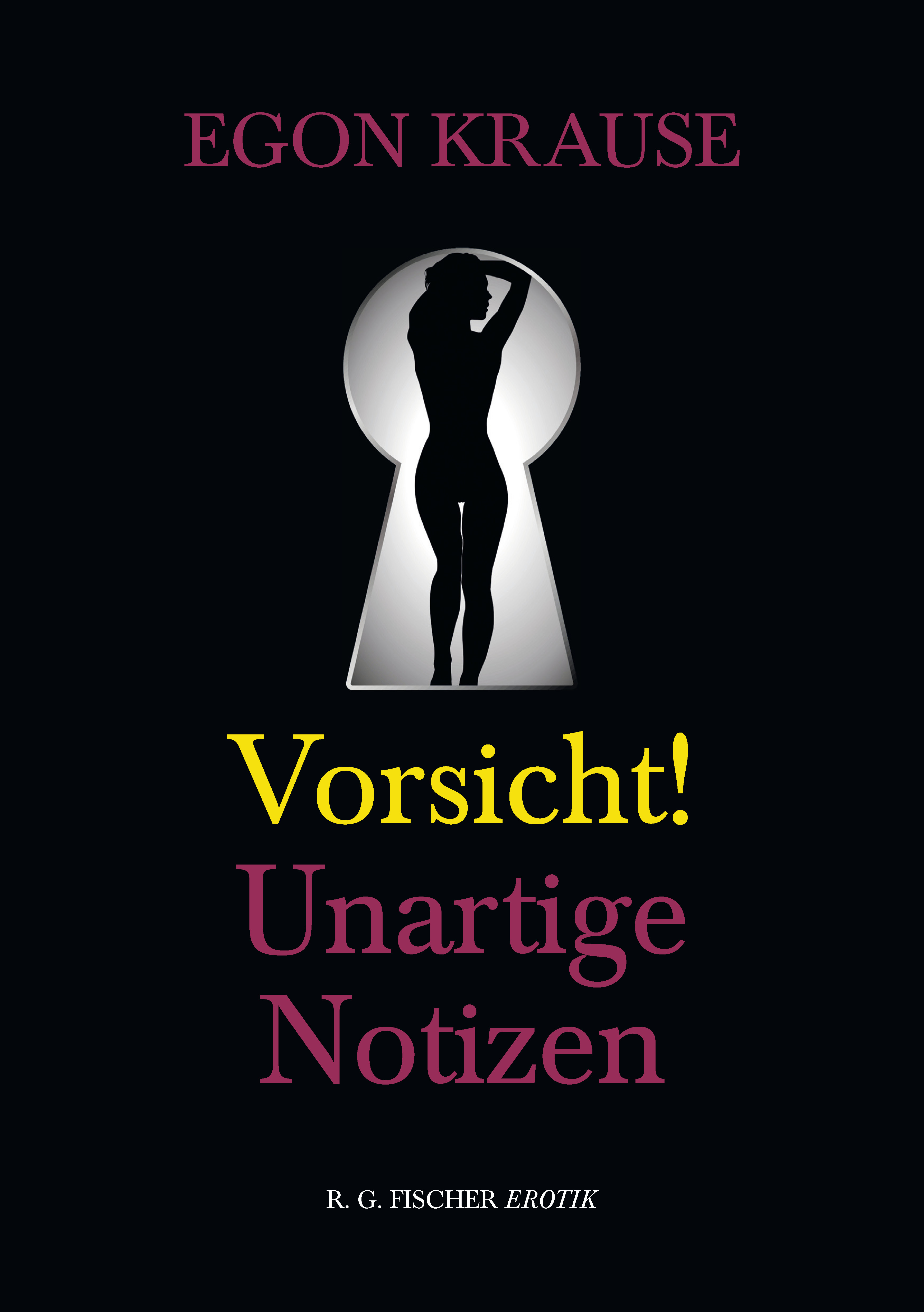 Обложка книги «Vorsicht: Unartige Notizen»