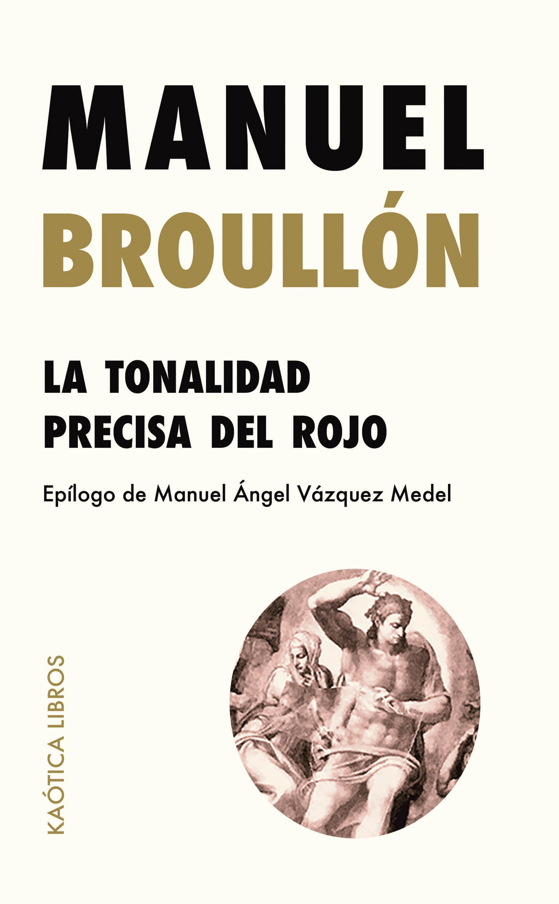 Обложка книги «La tonalidad precisa del rojo»