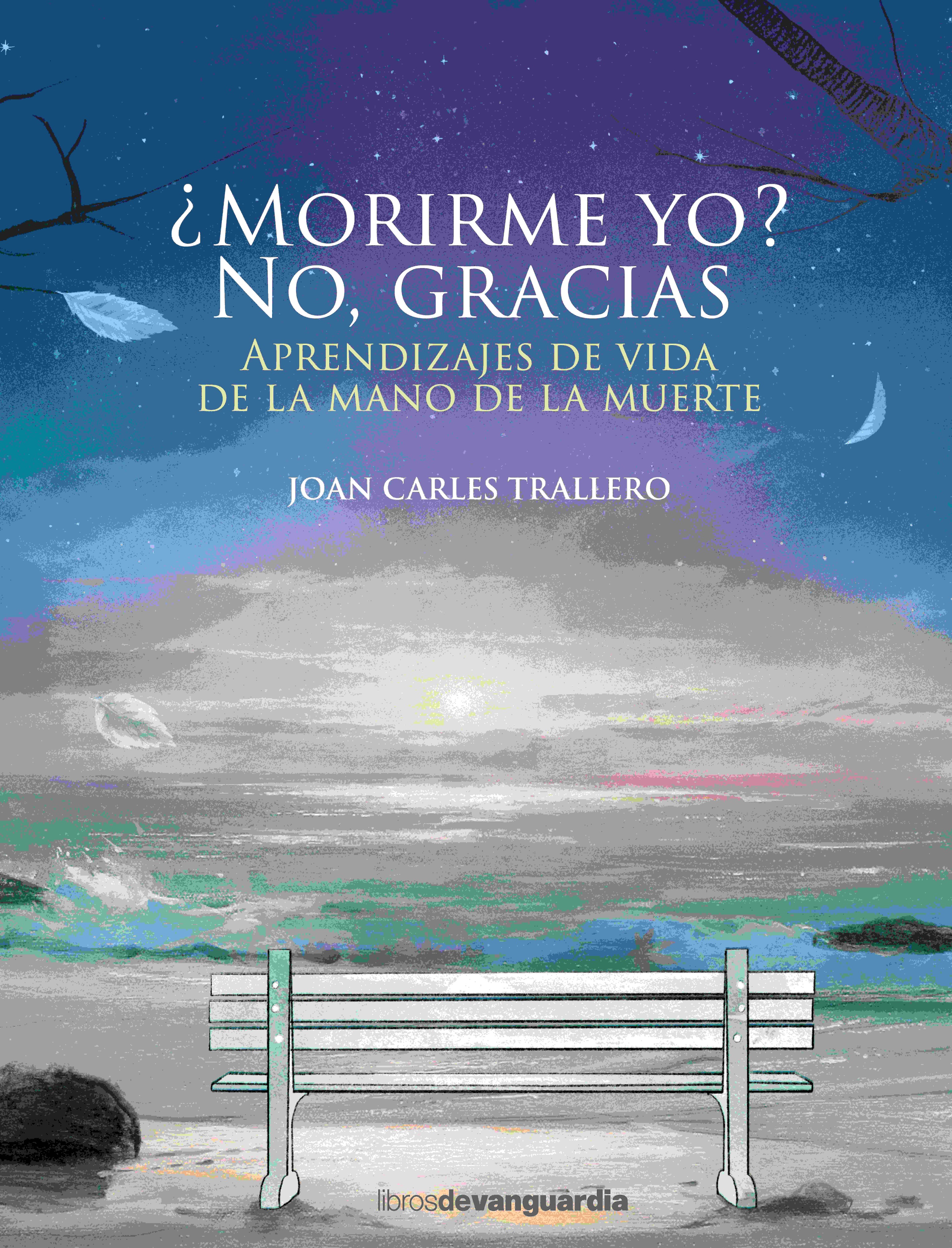 Обложка книги «¿Morirme yo? No, gracias»
