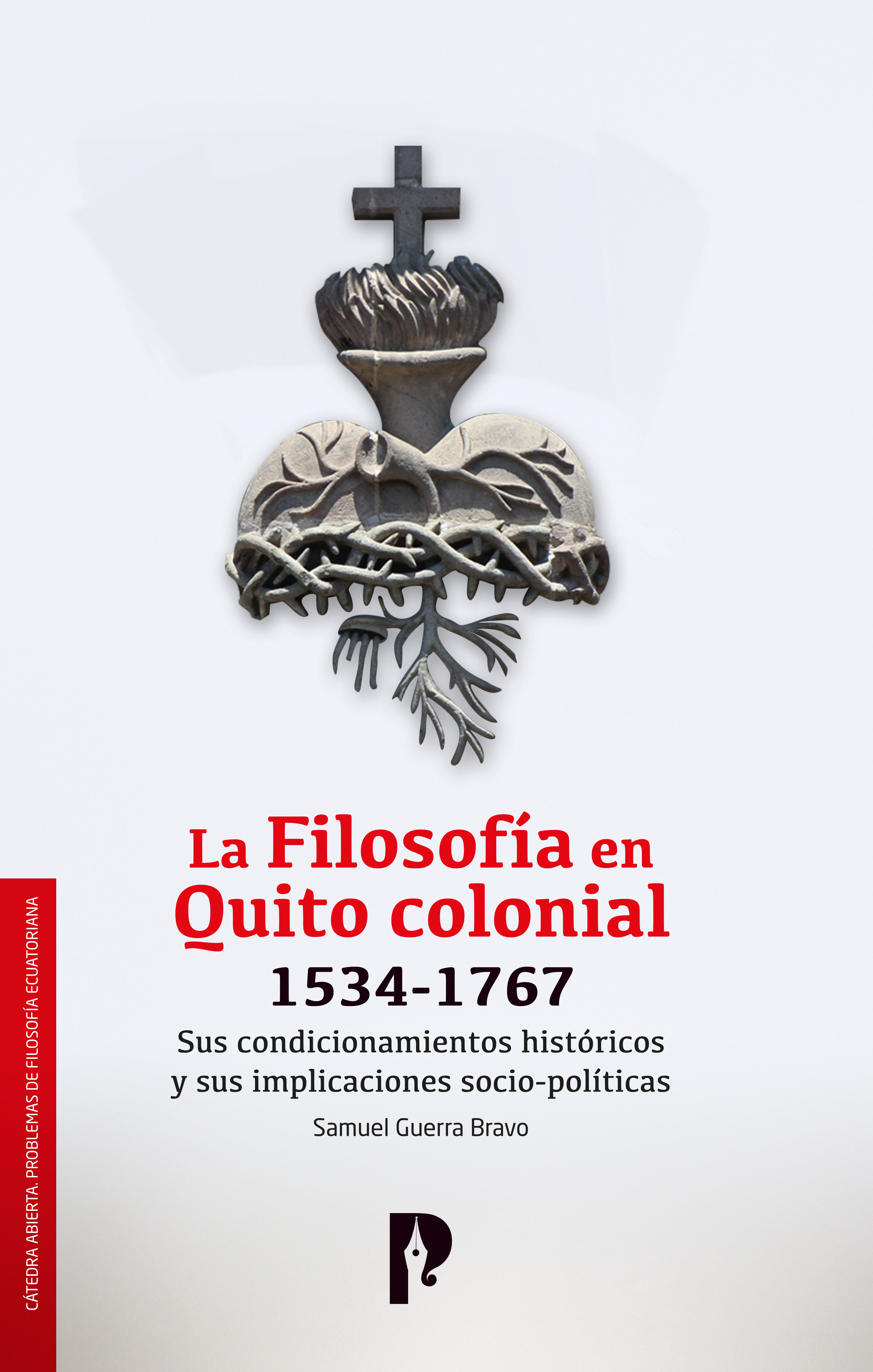 Обложка книги «La Filosofía en Quito colonial 1534-1767»