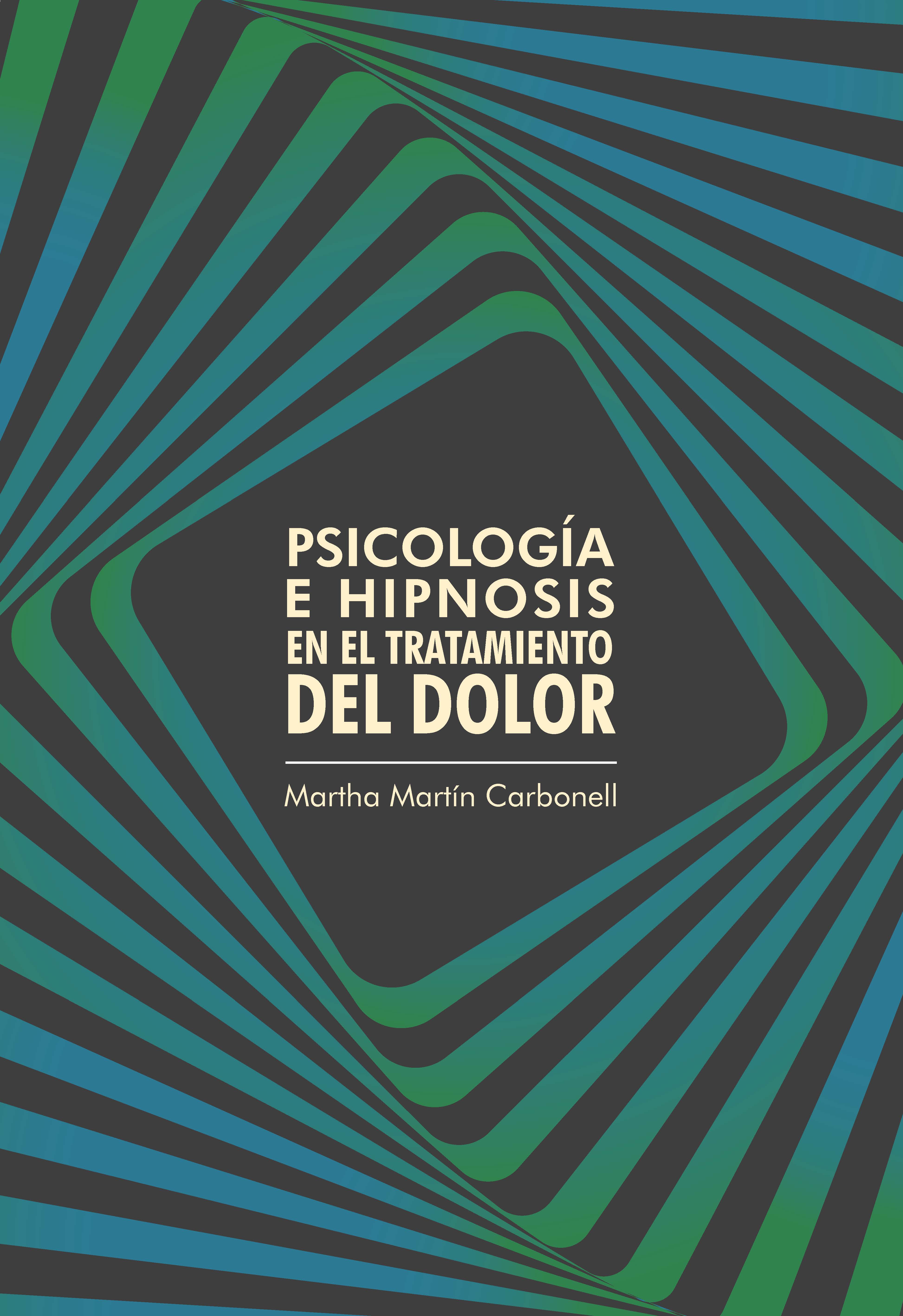 Обложка книги «Psicología e hipnosis en el tratamiento del dolor»