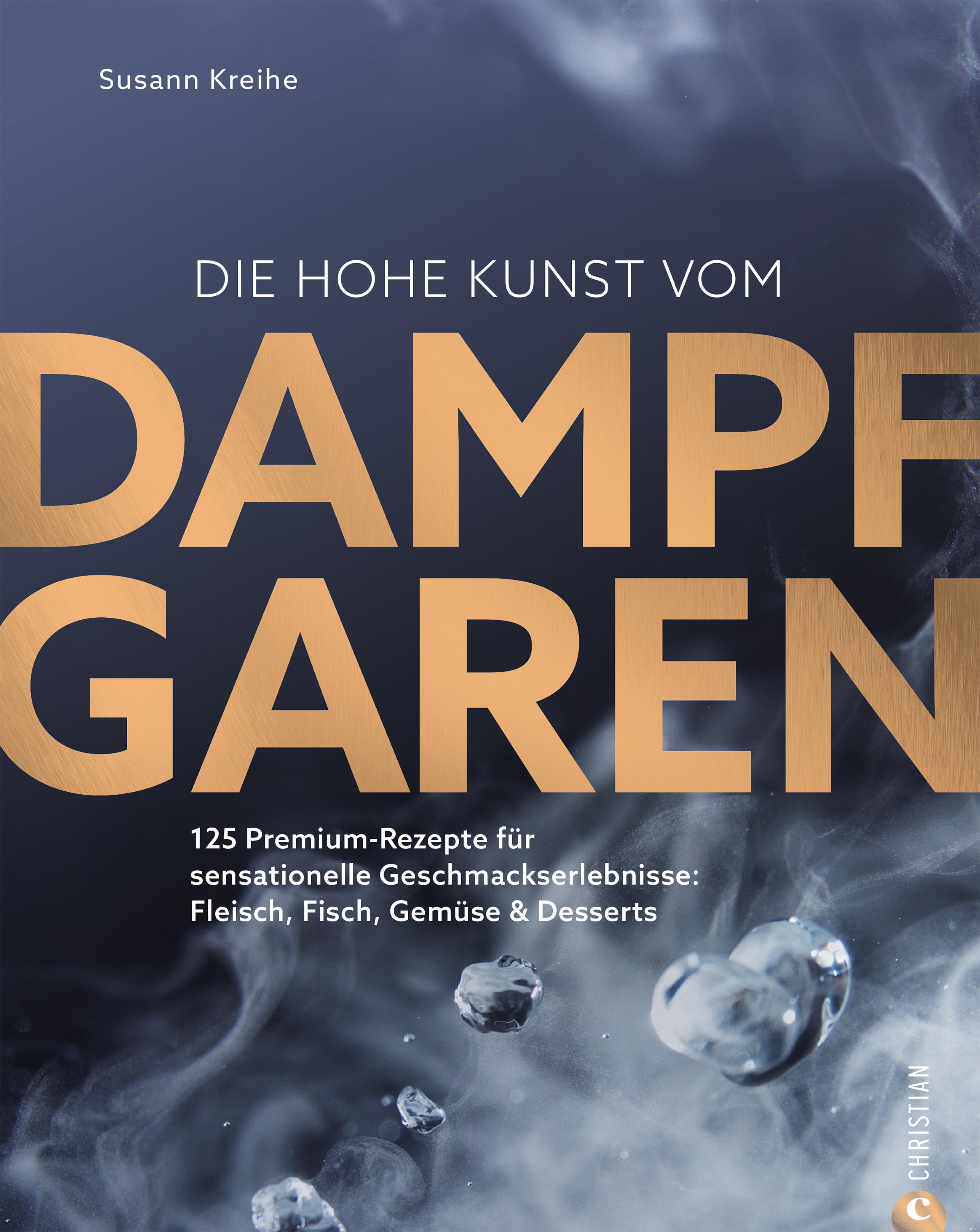 Обложка книги «Die hohe Kunst vom Dampfgaren»