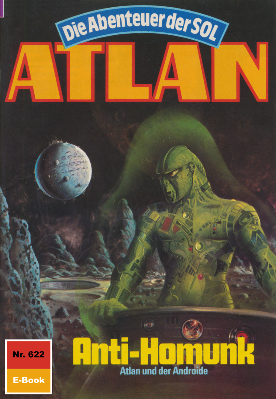 Обложка книги «Atlan 622: Anti-Homunk»