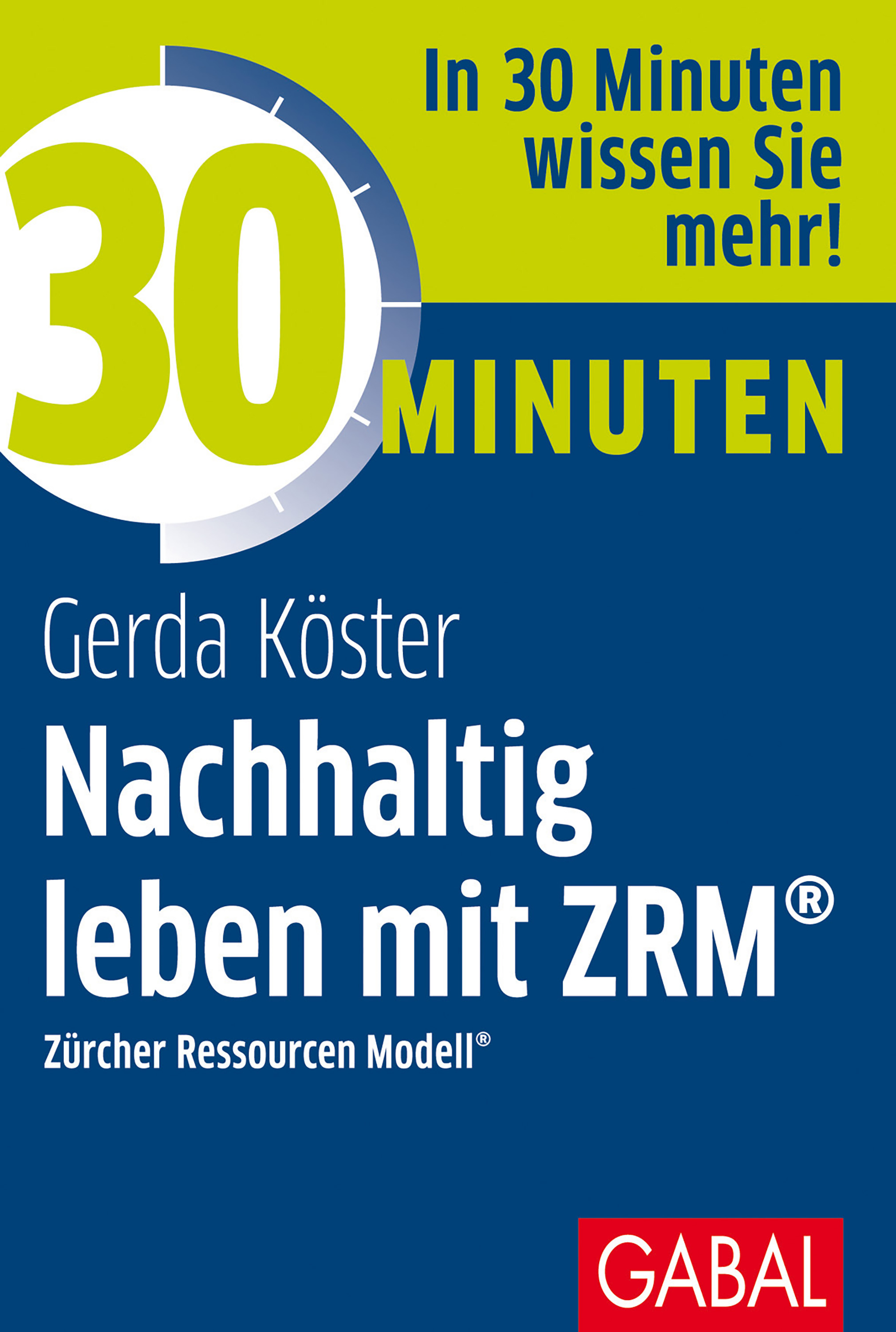 Обложка книги «30 Minuten Nachhaltig leben mit ZRM®»