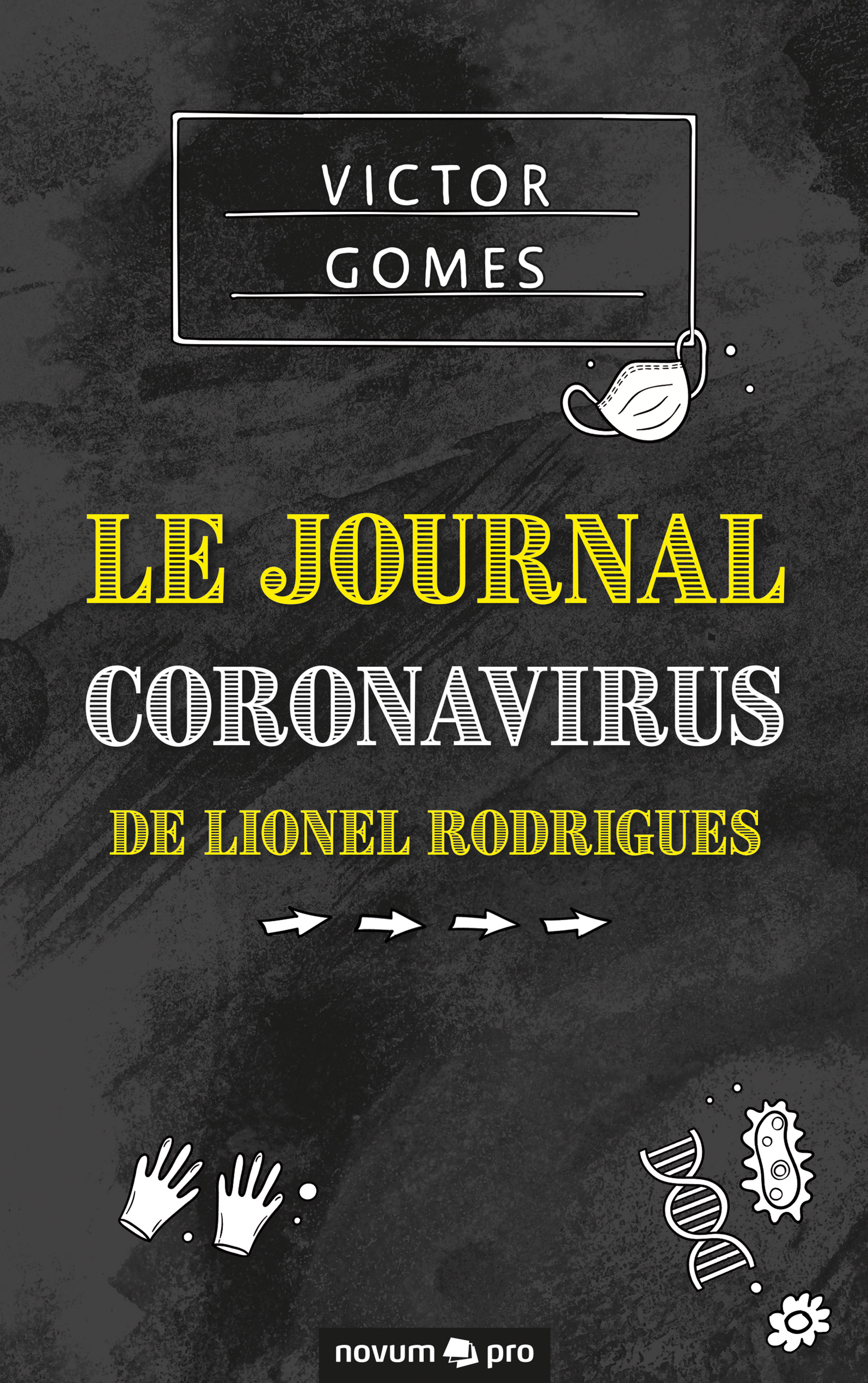 Обложка книги «Le Journal Coronavirus de Lionel Rodrigues»