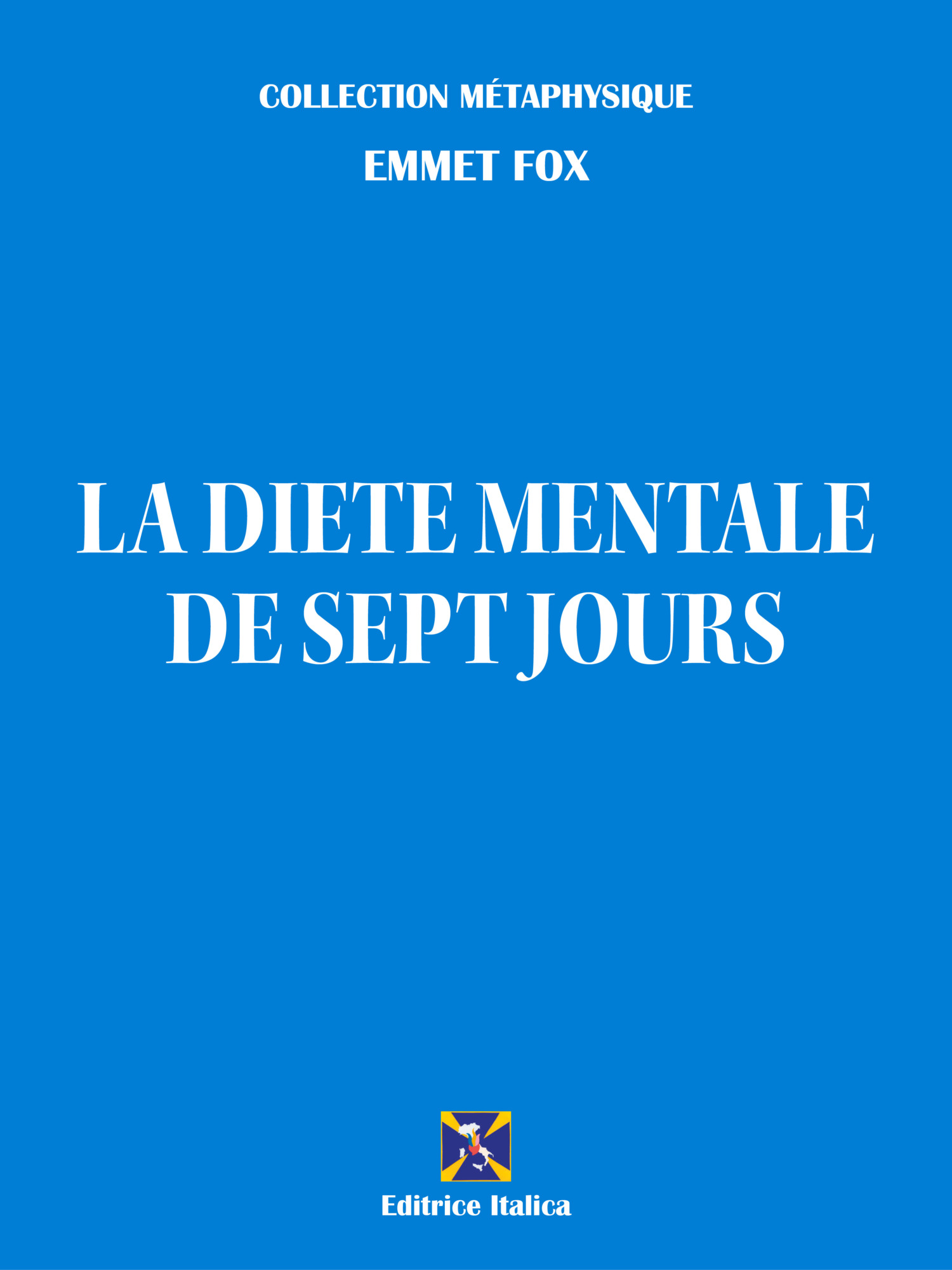 Обложка книги «La diète mentale de sept jours»