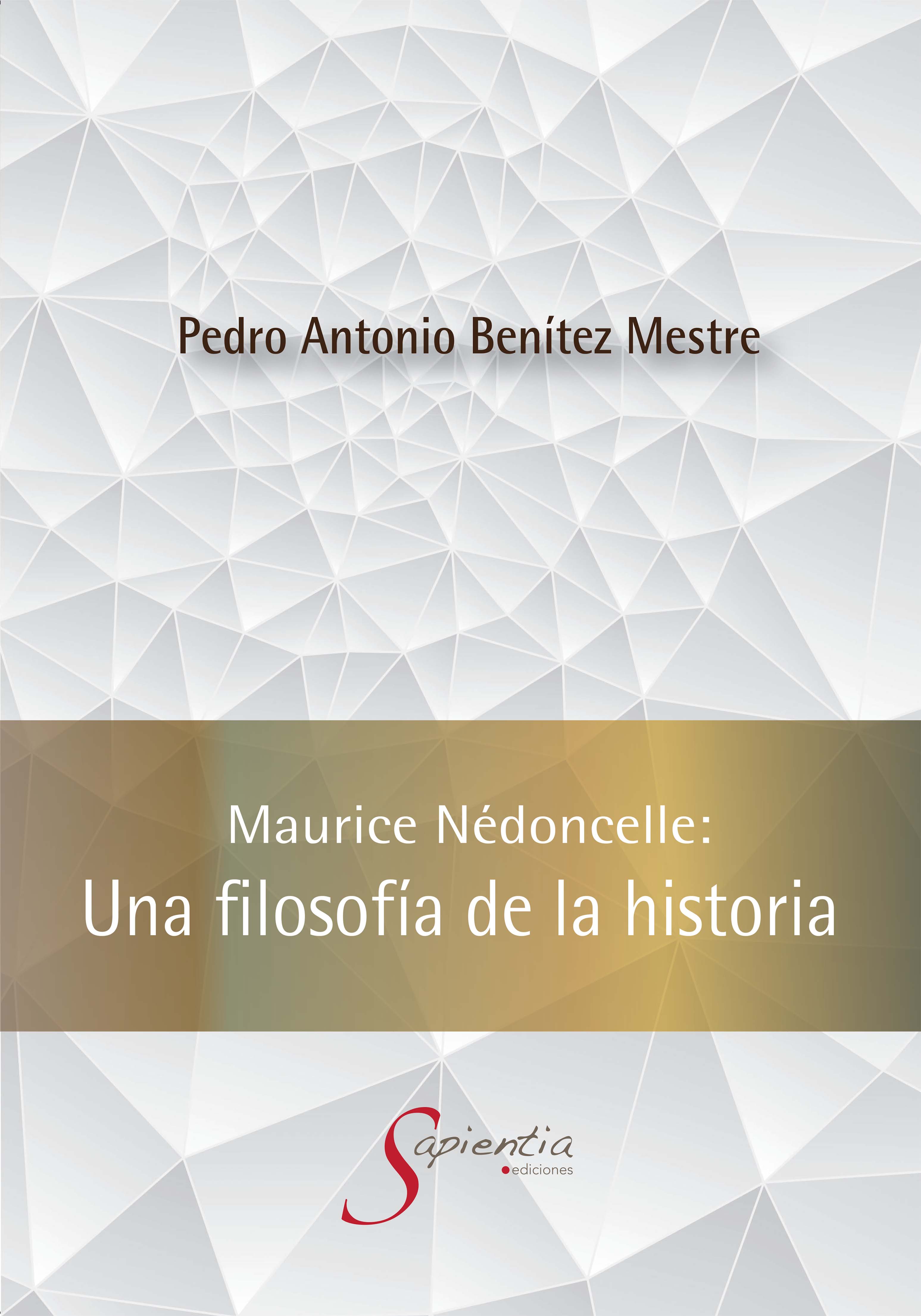 Обложка книги «Maurice Nédoncelle: Una filosofía de la historia»