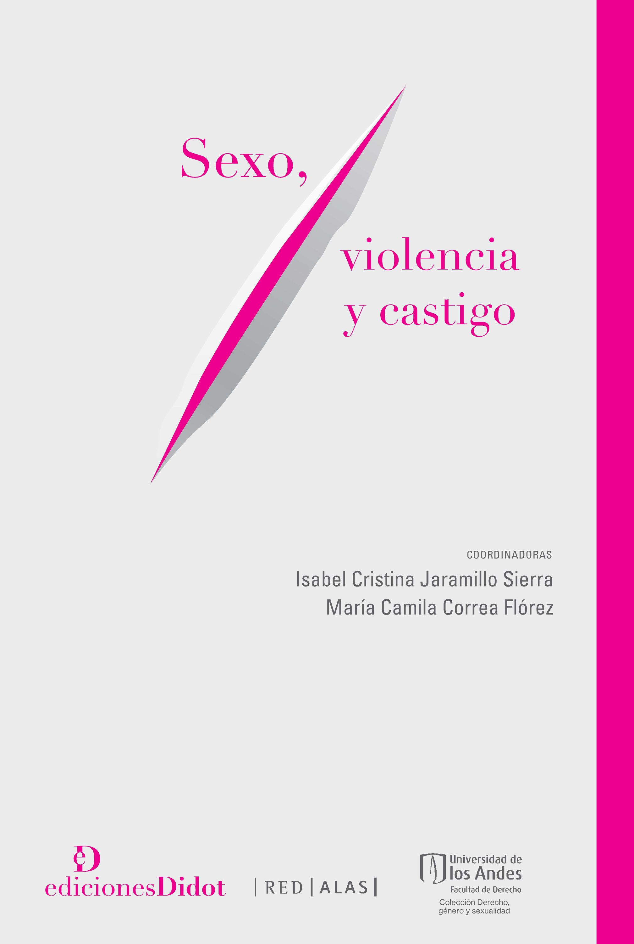 Обложка книги «Sexo, violencia y castigo»