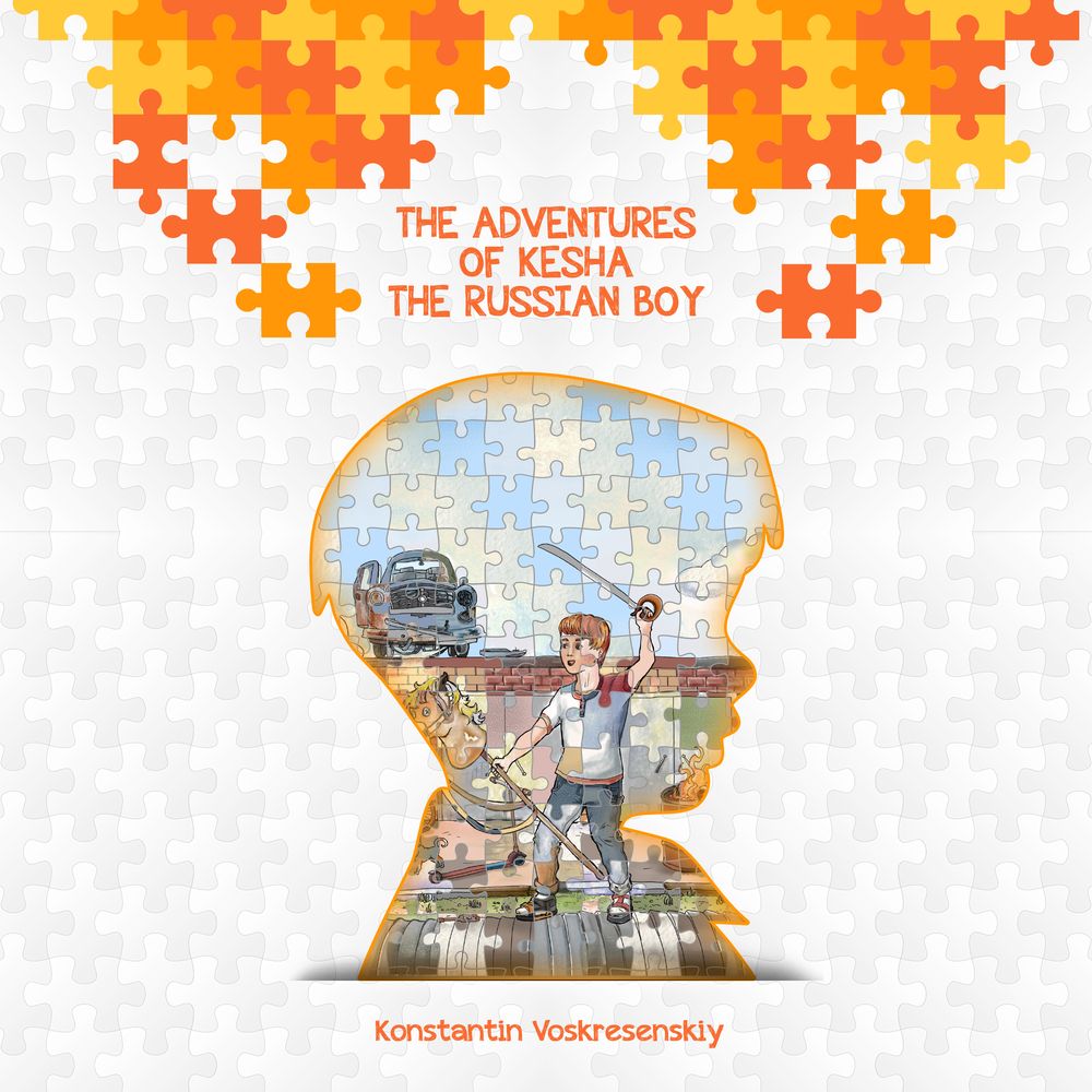 Обложка книги «The Adventures of Kesha the Russian Boy»