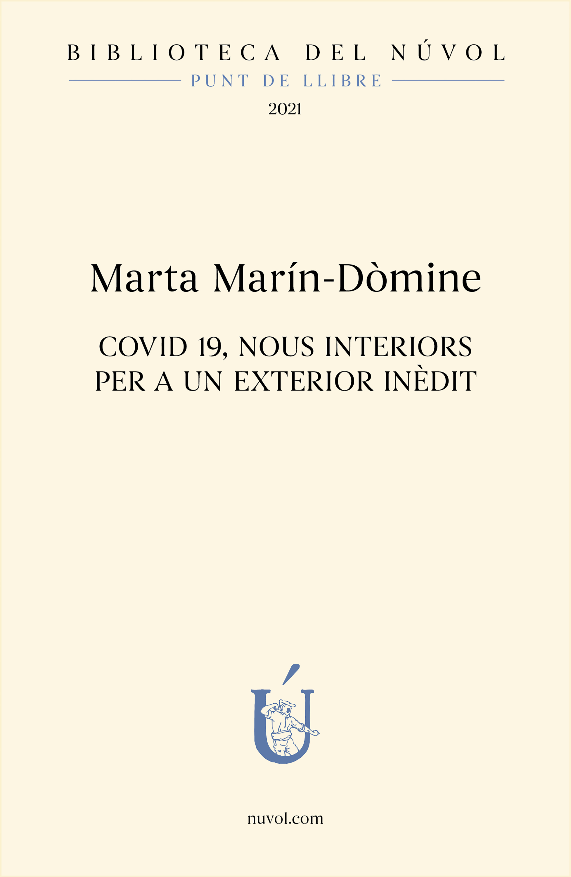 Обложка книги «COVID 19, Nous interiors per a un exterior inèdit»