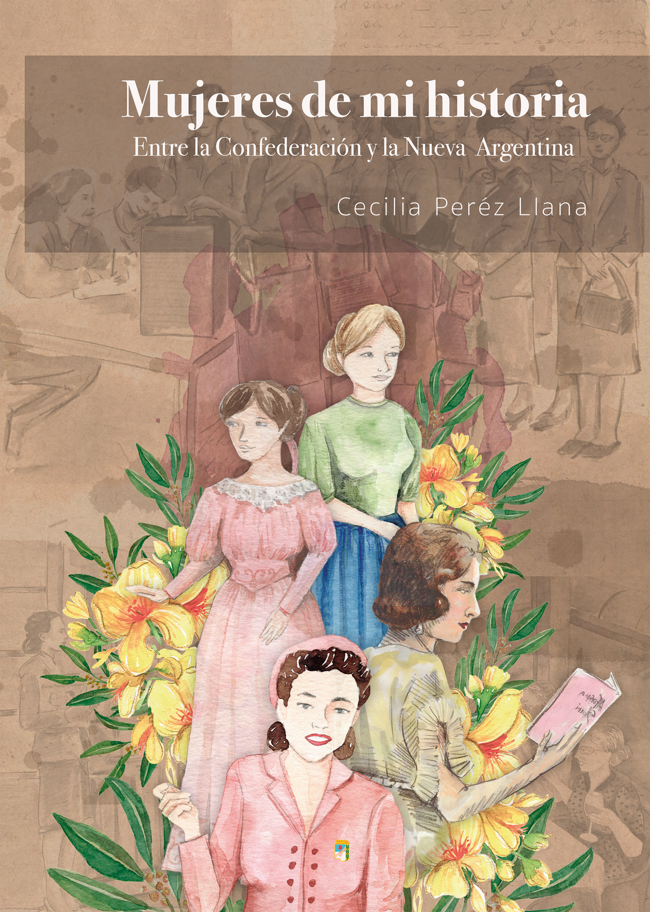 Обложка книги «Mujeres de mi historia»