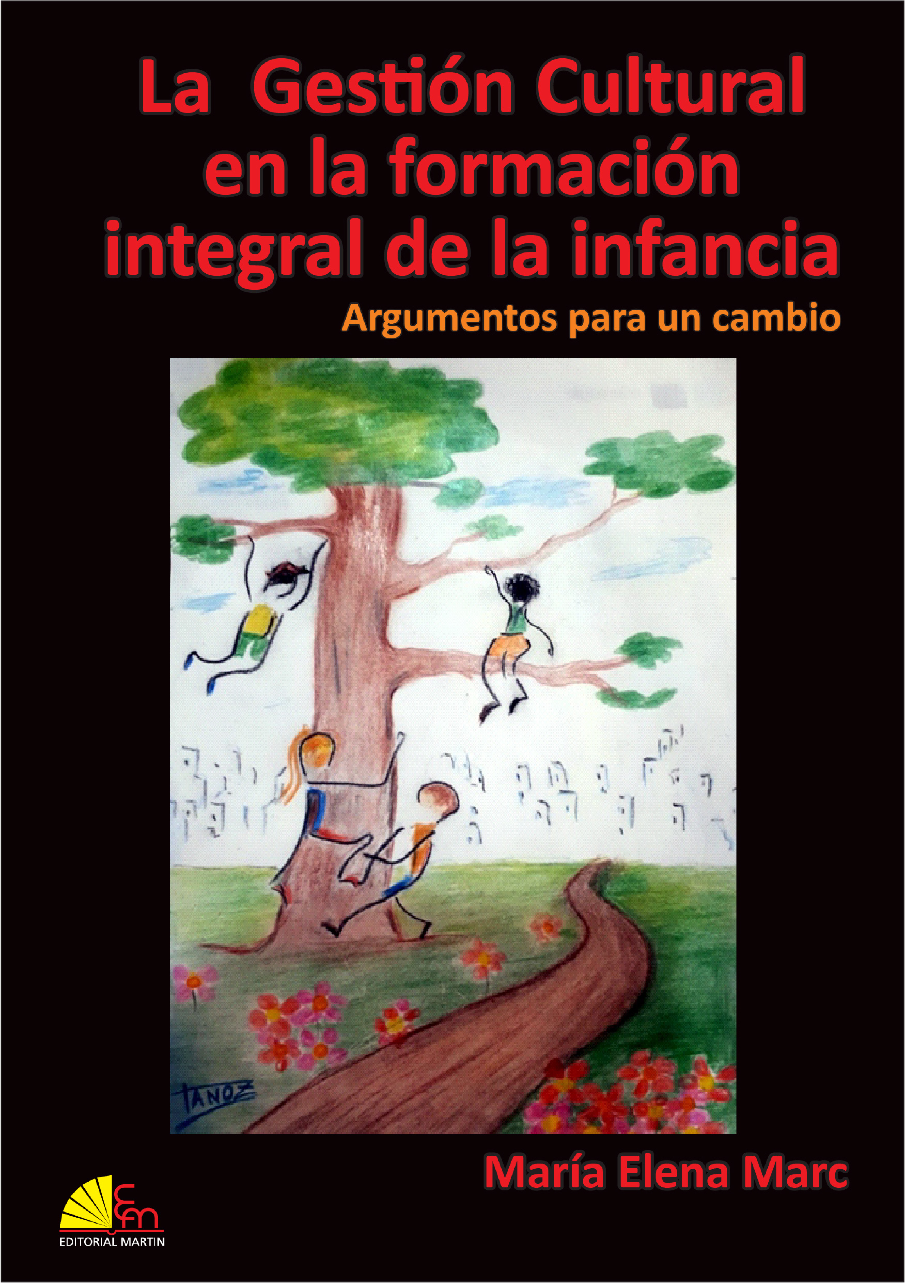 Обложка книги «La Gestión Cultural en la formación integral de la infancia»