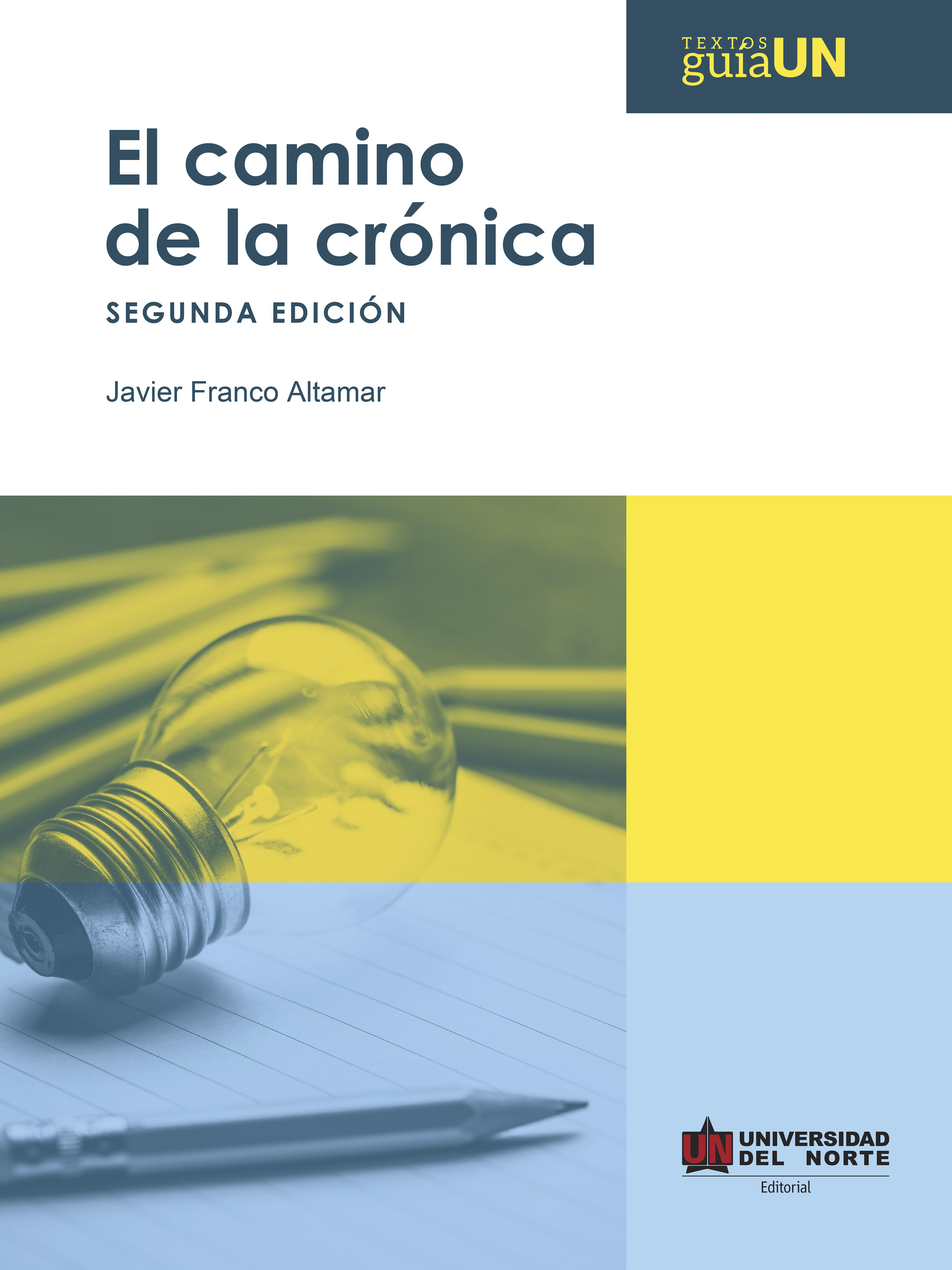 Обложка книги «El camino de la crónica»