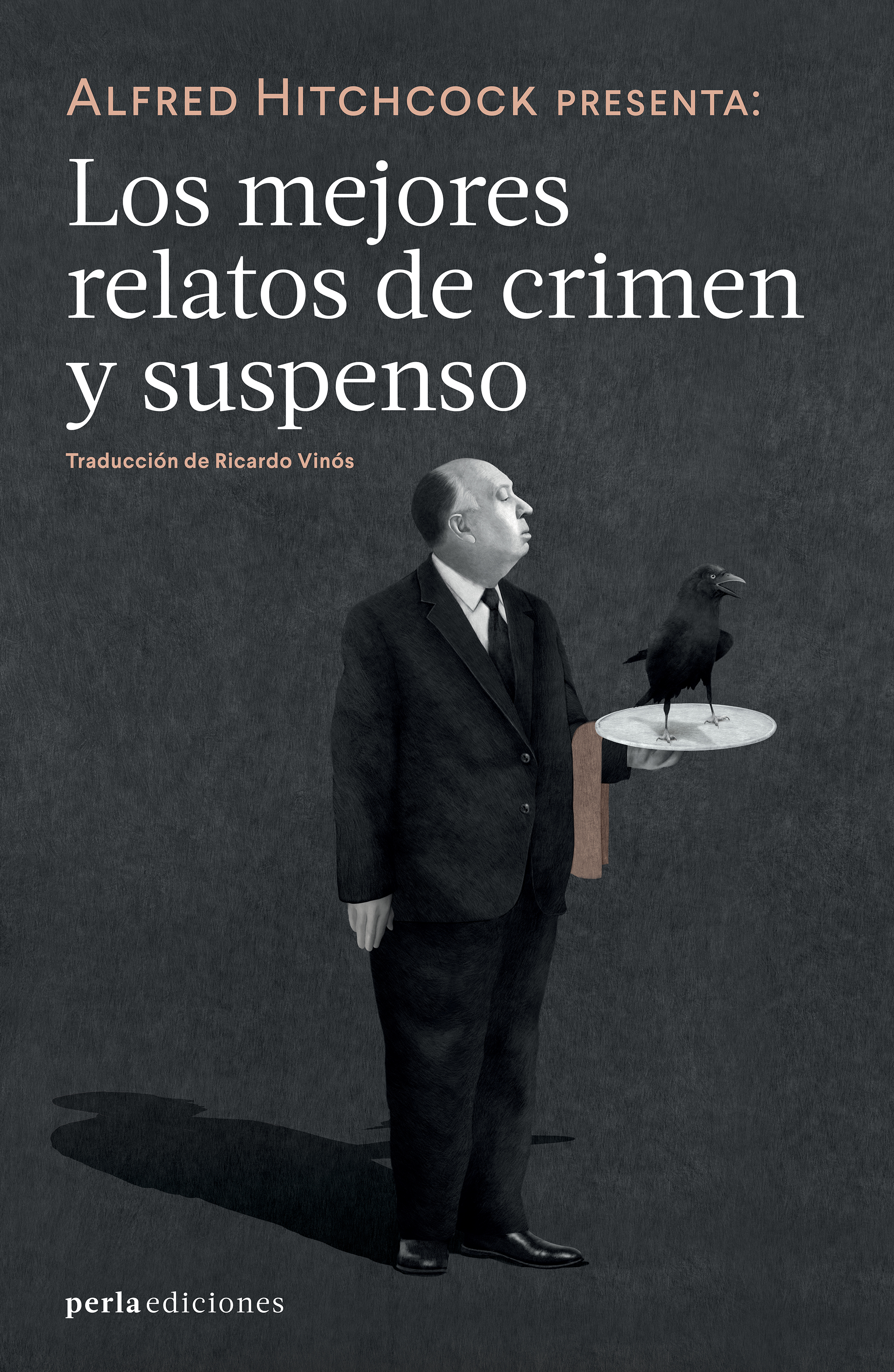 Обложка книги «Alfred Hitchcock presenta: Los mejores relatos de crimen y suspenso»