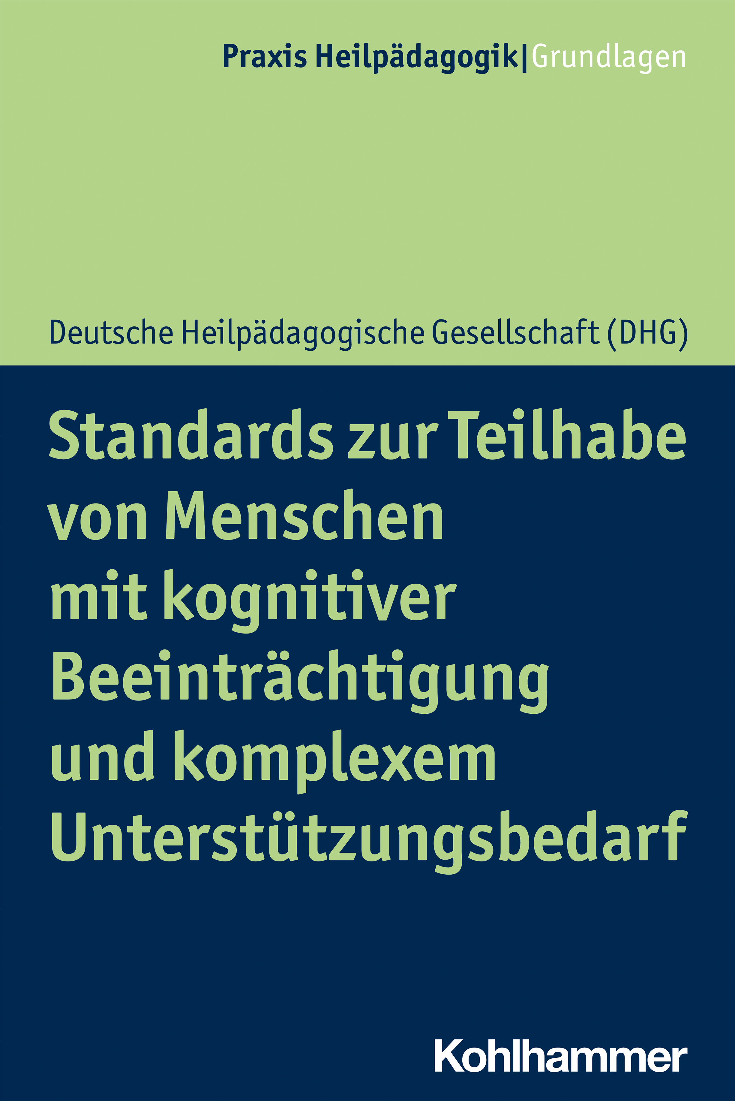 Обложка книги «Standards zur Teilhabe von Menschen mit kognitiver Beeinträchtigung und komplexem Unterstützungsbedarf»