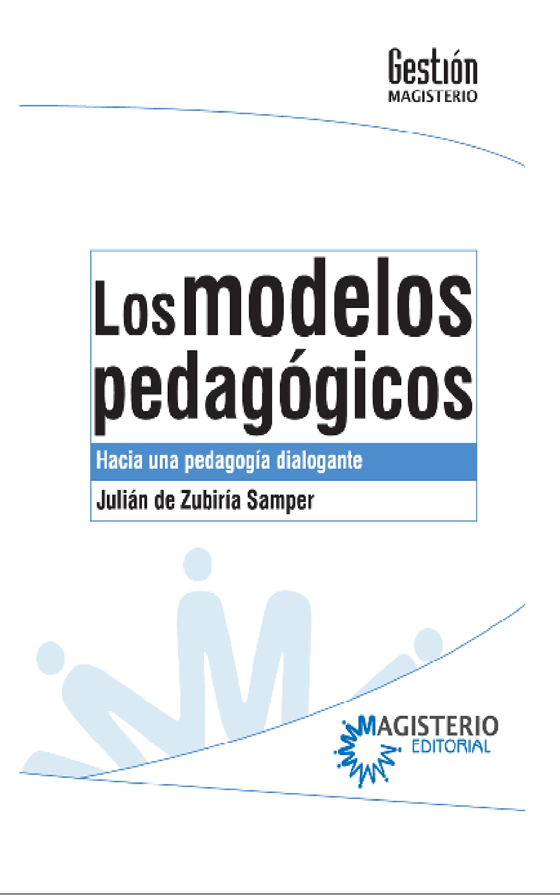 Обложка книги «Los modelos pedagógicos»