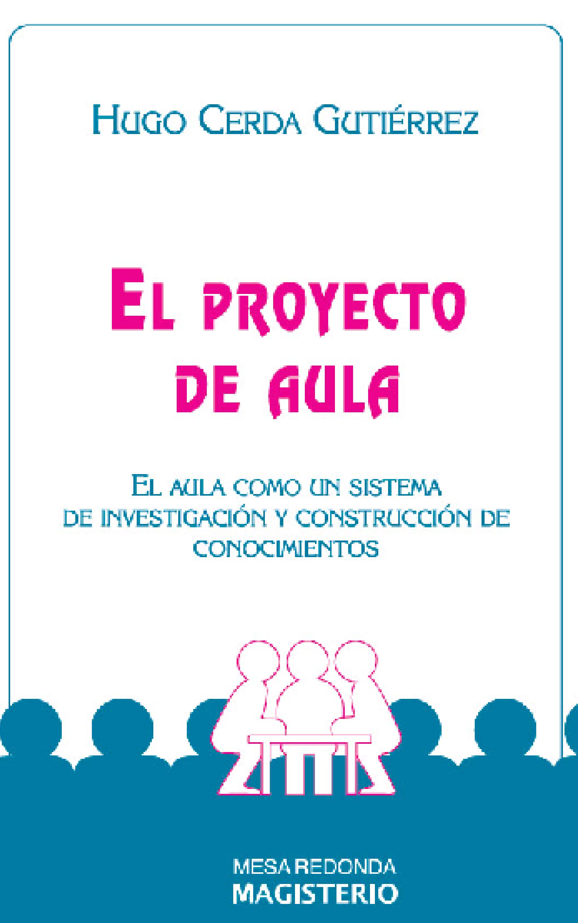 Обложка книги «El proyecto de Aula»