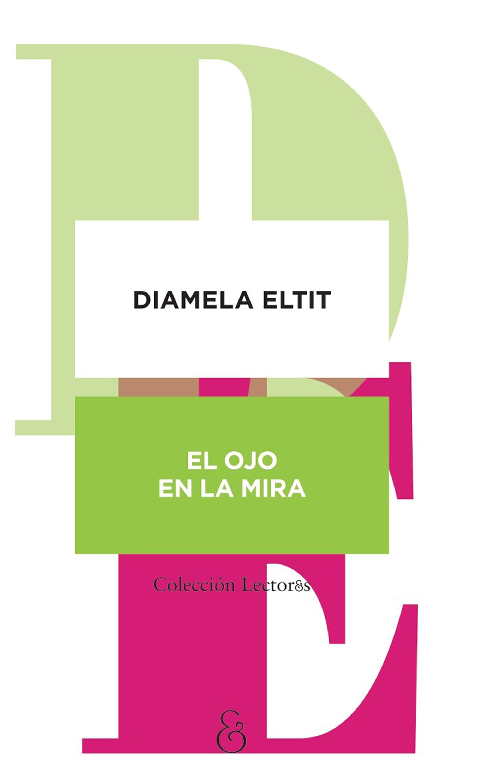 Обложка книги «El ojo en la mira»