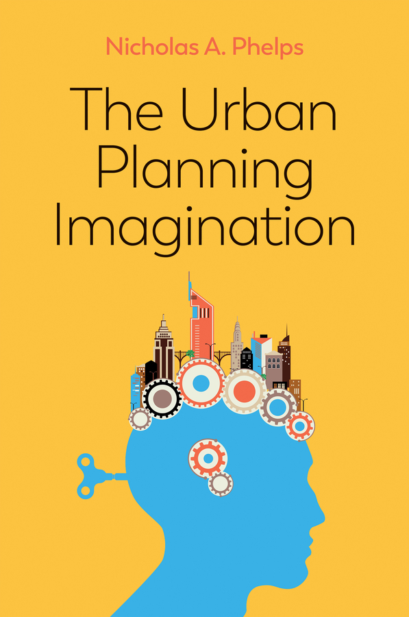 Обложка книги «The Urban Planning Imagination»