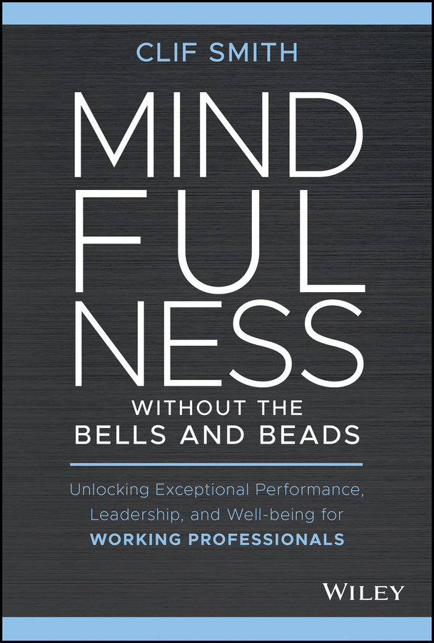 Обложка книги «Mindfulness without the Bells and Beads»