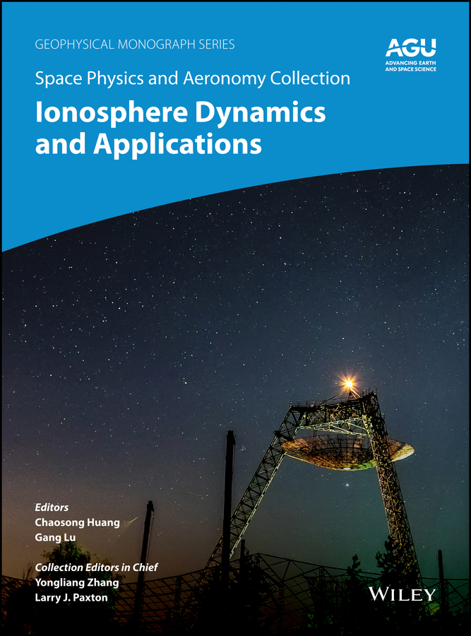 Обложка книги «Space Physics and Aeronomy, Ionosphere Dynamics and Applications»