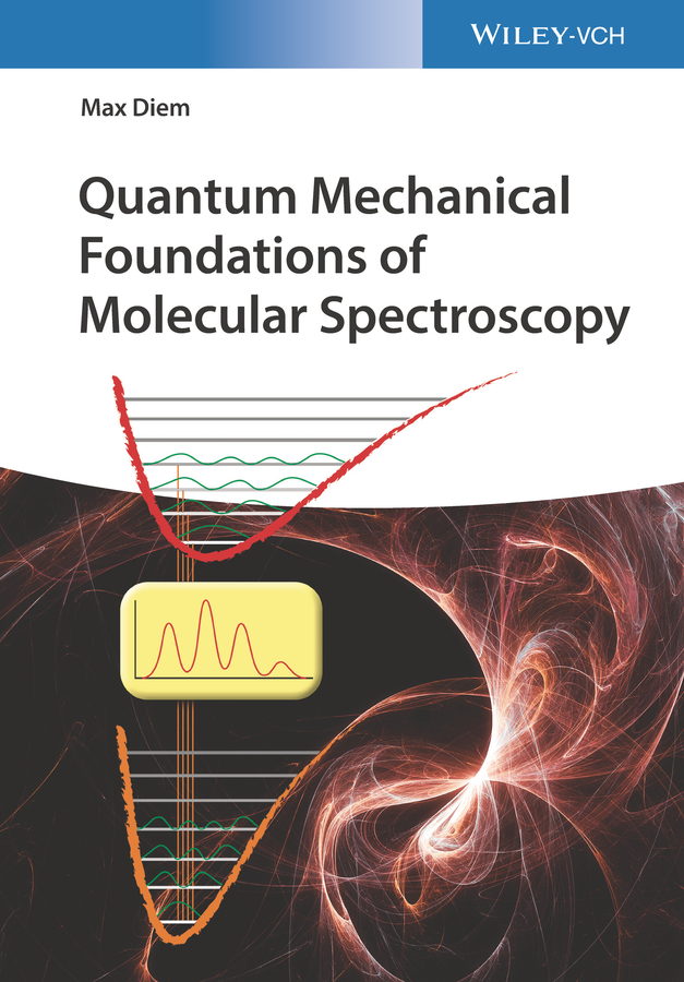 Обложка книги «Quantum Mechanical Foundations of Molecular Spectroscopy»