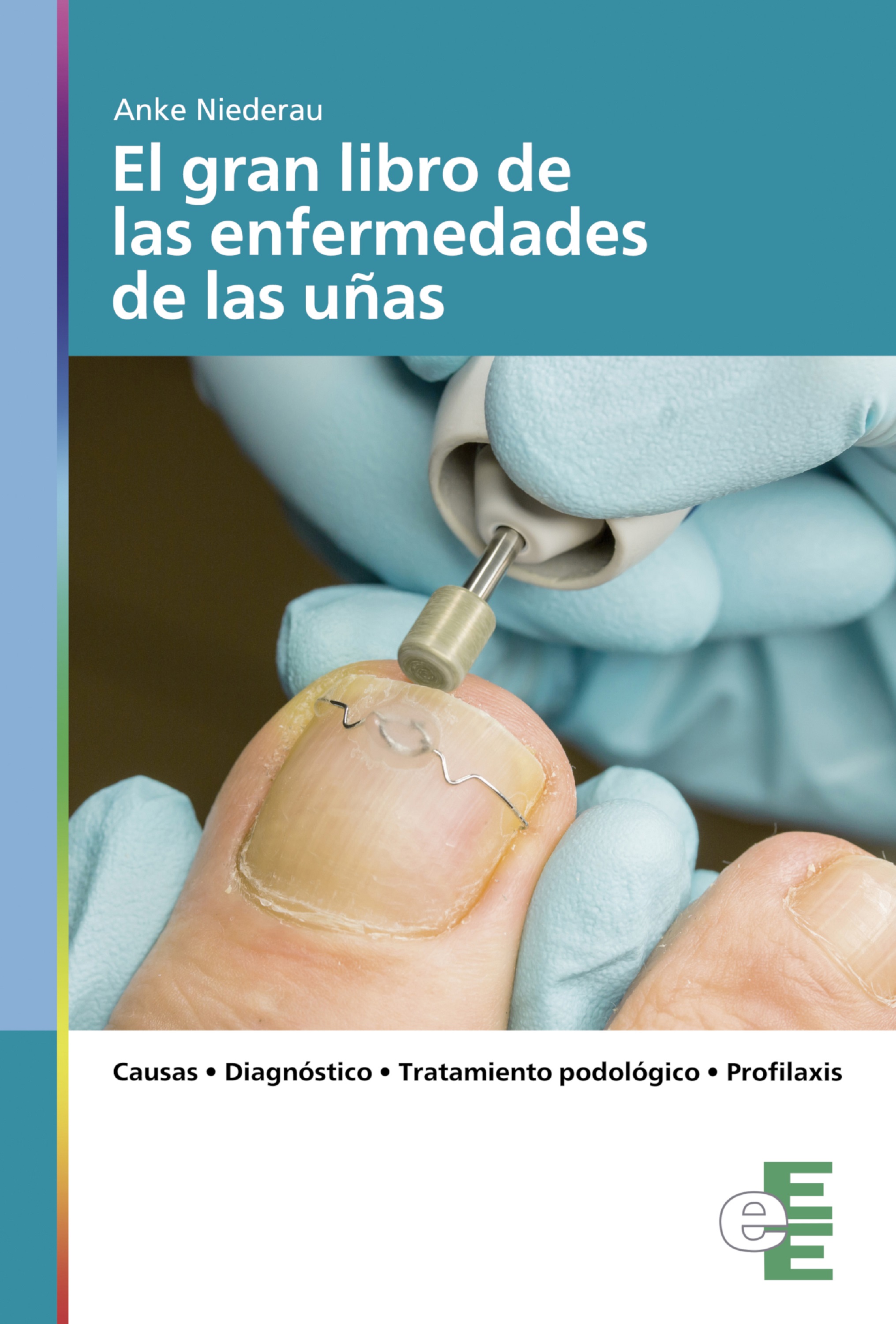 Обложка книги «El gran libro de las enfermedades de las uñas»