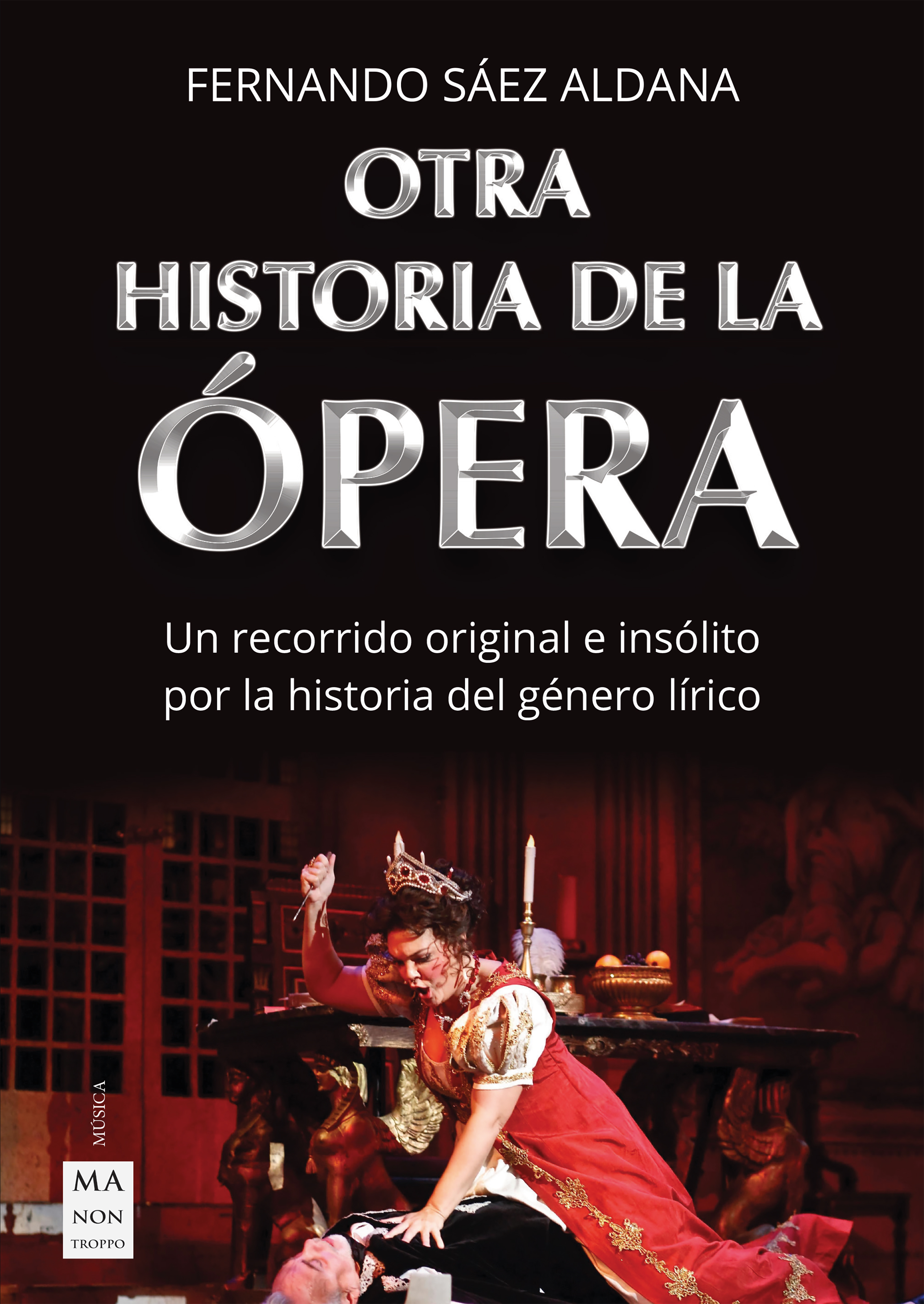 Обложка книги «Otra historia de la ópera»