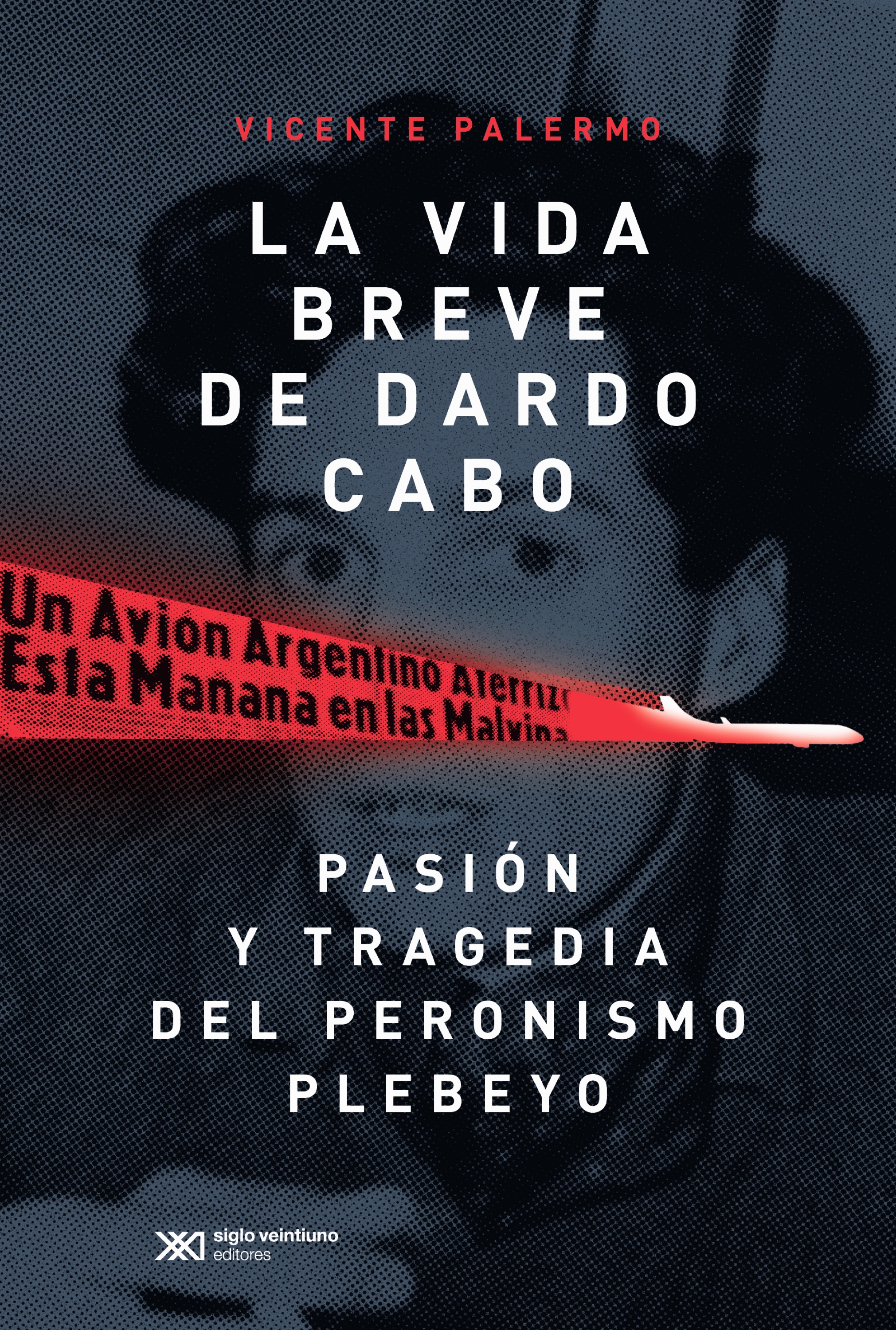 Обложка книги «La vida breve de Dardo Cabo»