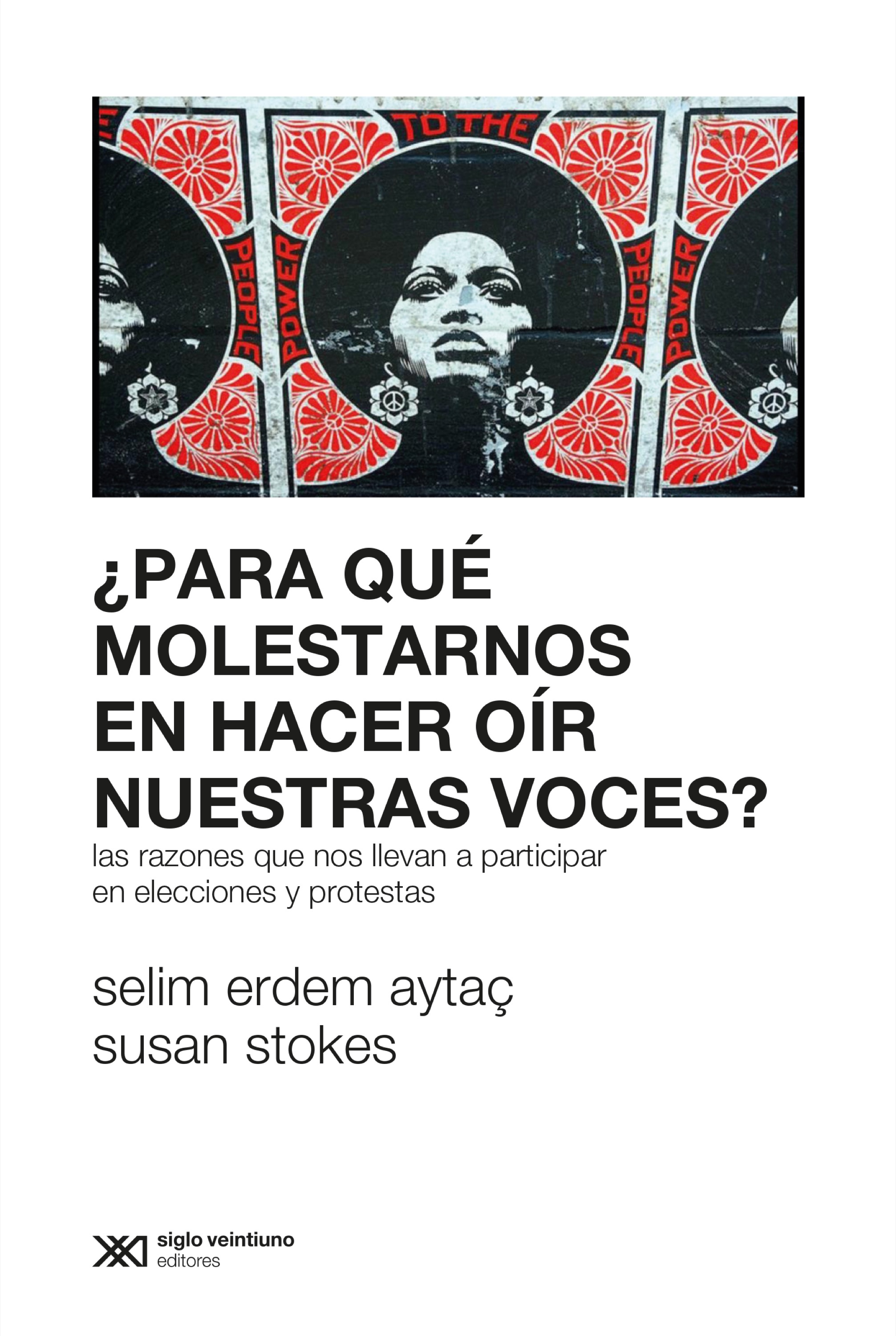 Обложка книги «¿Para qué molestarnos en hacer oír nuestras voces?»