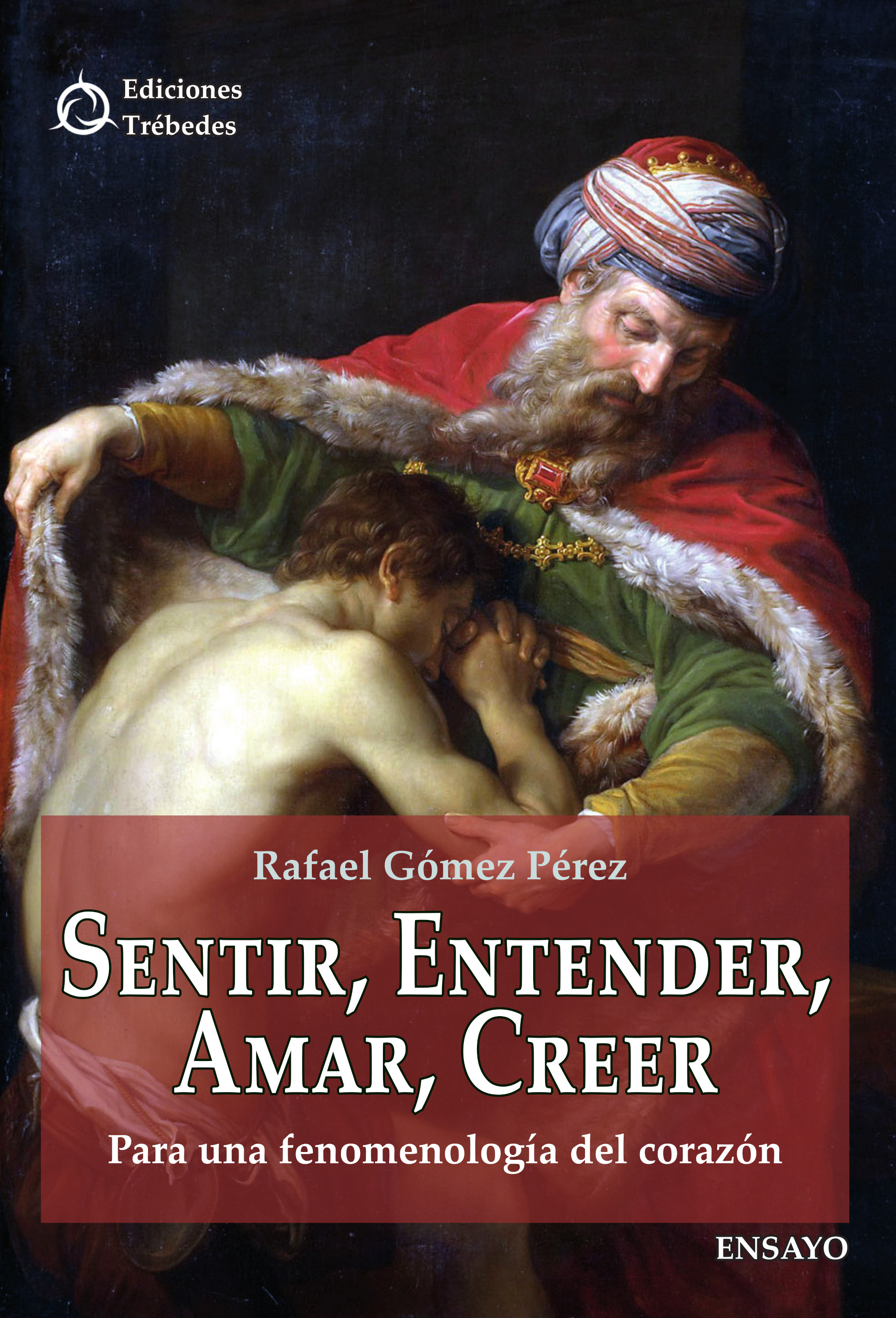 Обложка книги «Sentir, entender, amar, creer»