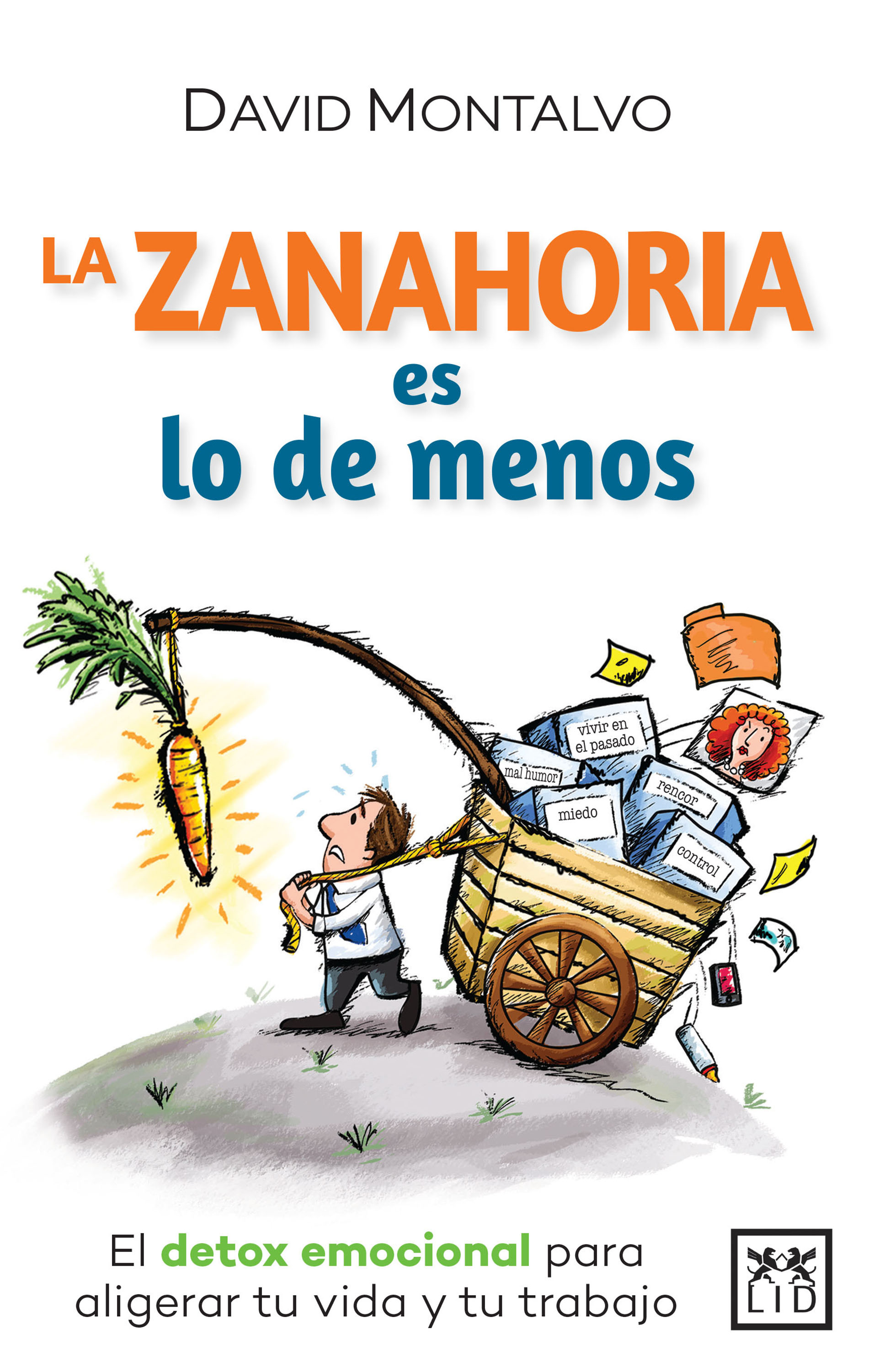 Обложка книги «La zanahoria es lo de menos»