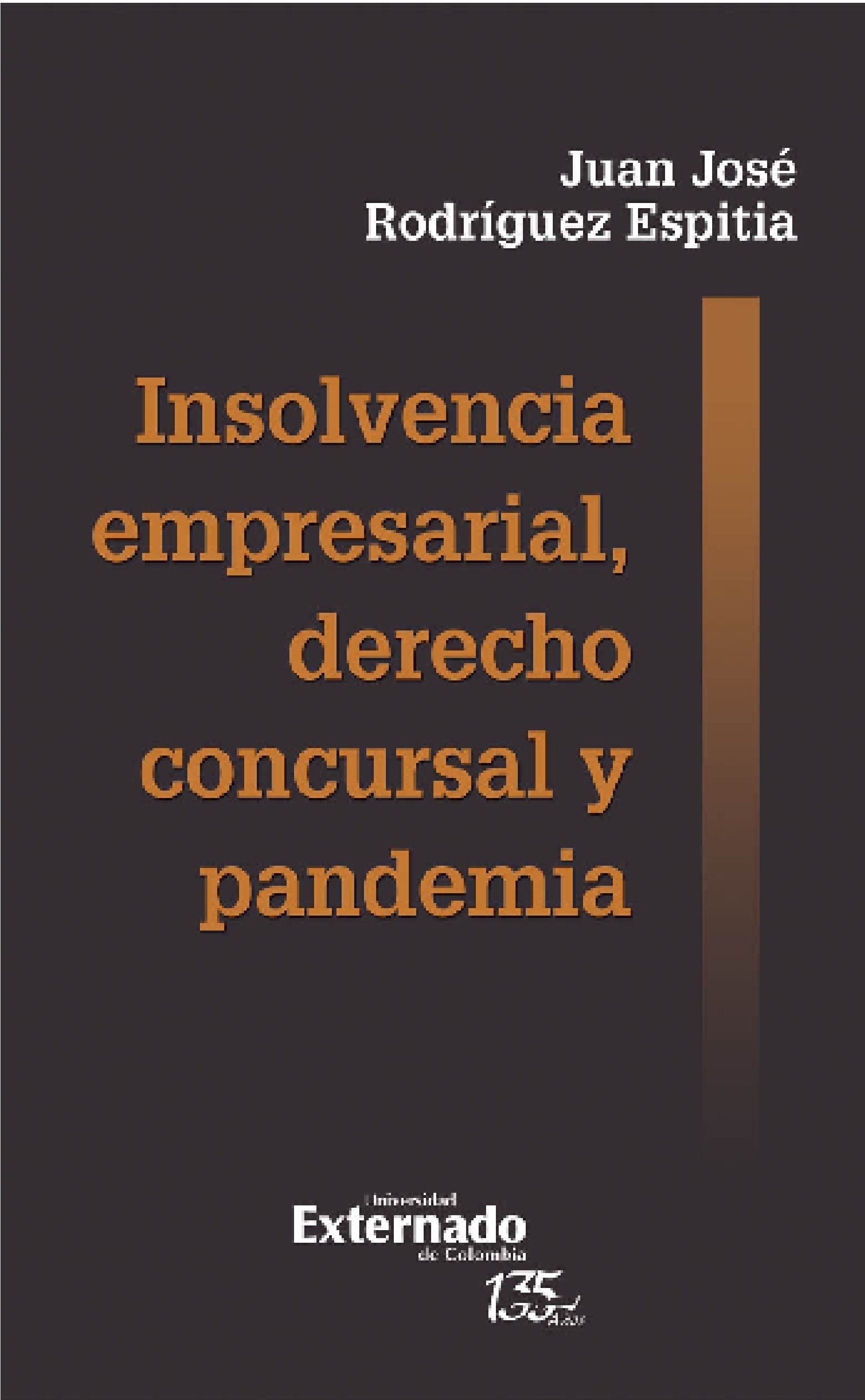 Обложка книги «Insolvencia empresarial, derecho concursal y pandemia»