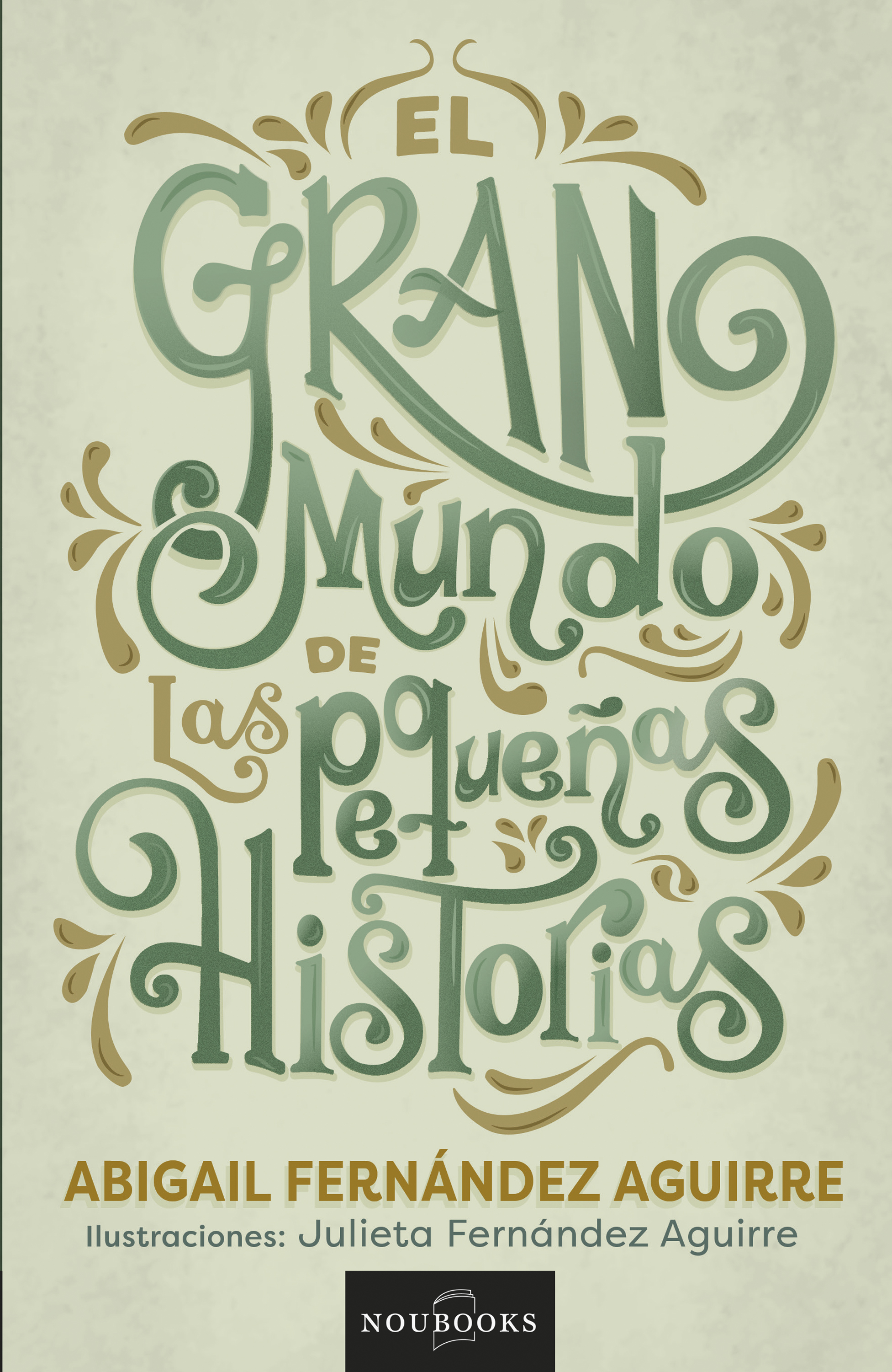 Обложка книги «El gran mundo de las pequeñas historias.»