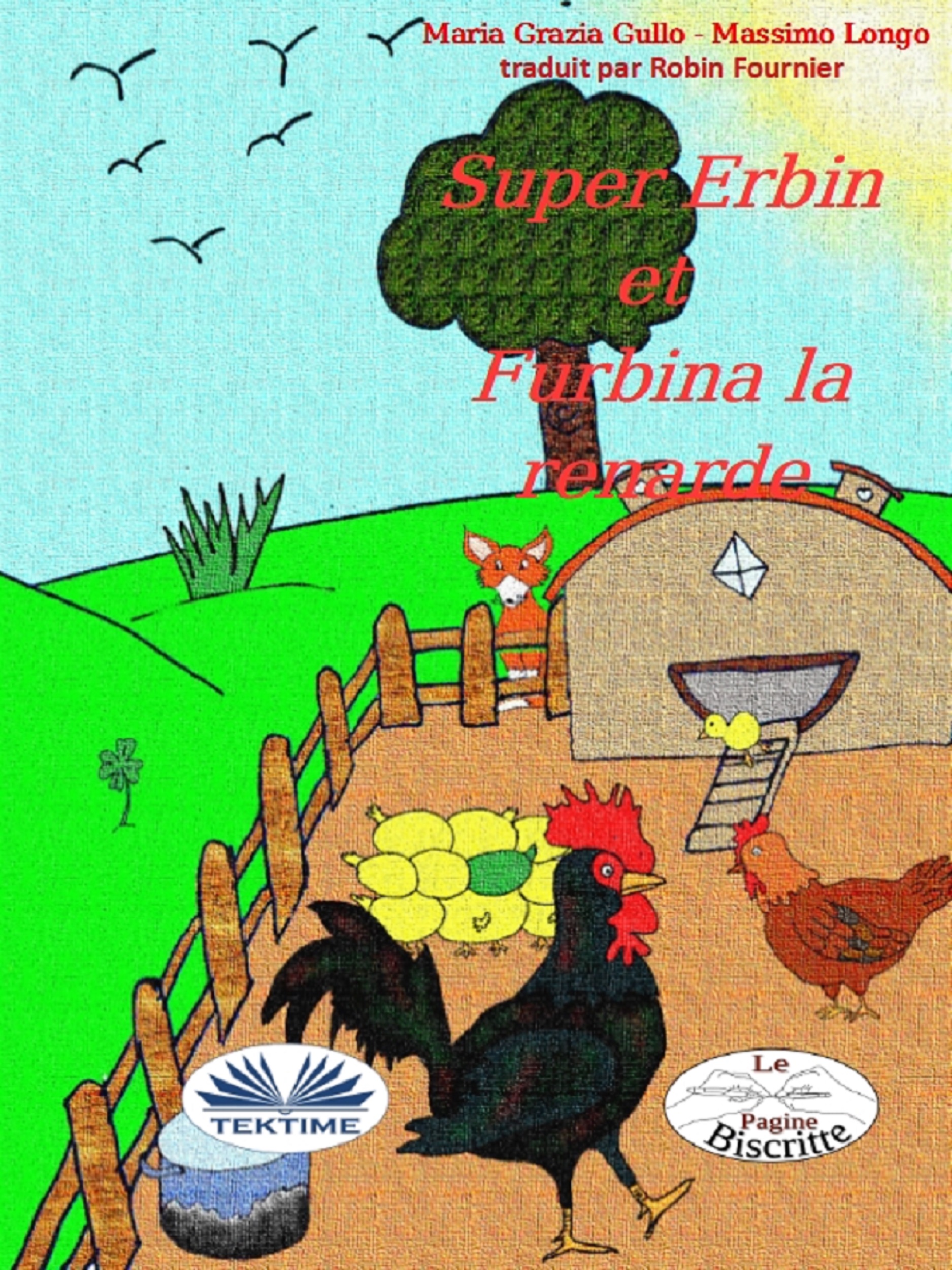 Обложка книги «Super-Erbin Et Furbina La Renarde»