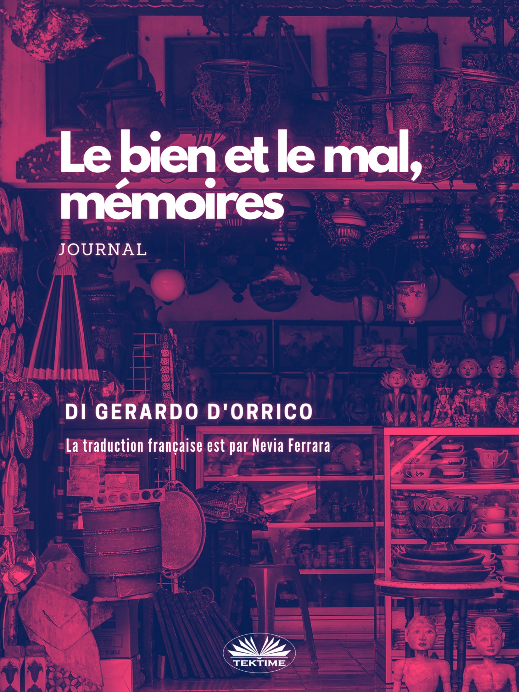 Обложка книги «Le Bien Et Le Mal, Mémoires»