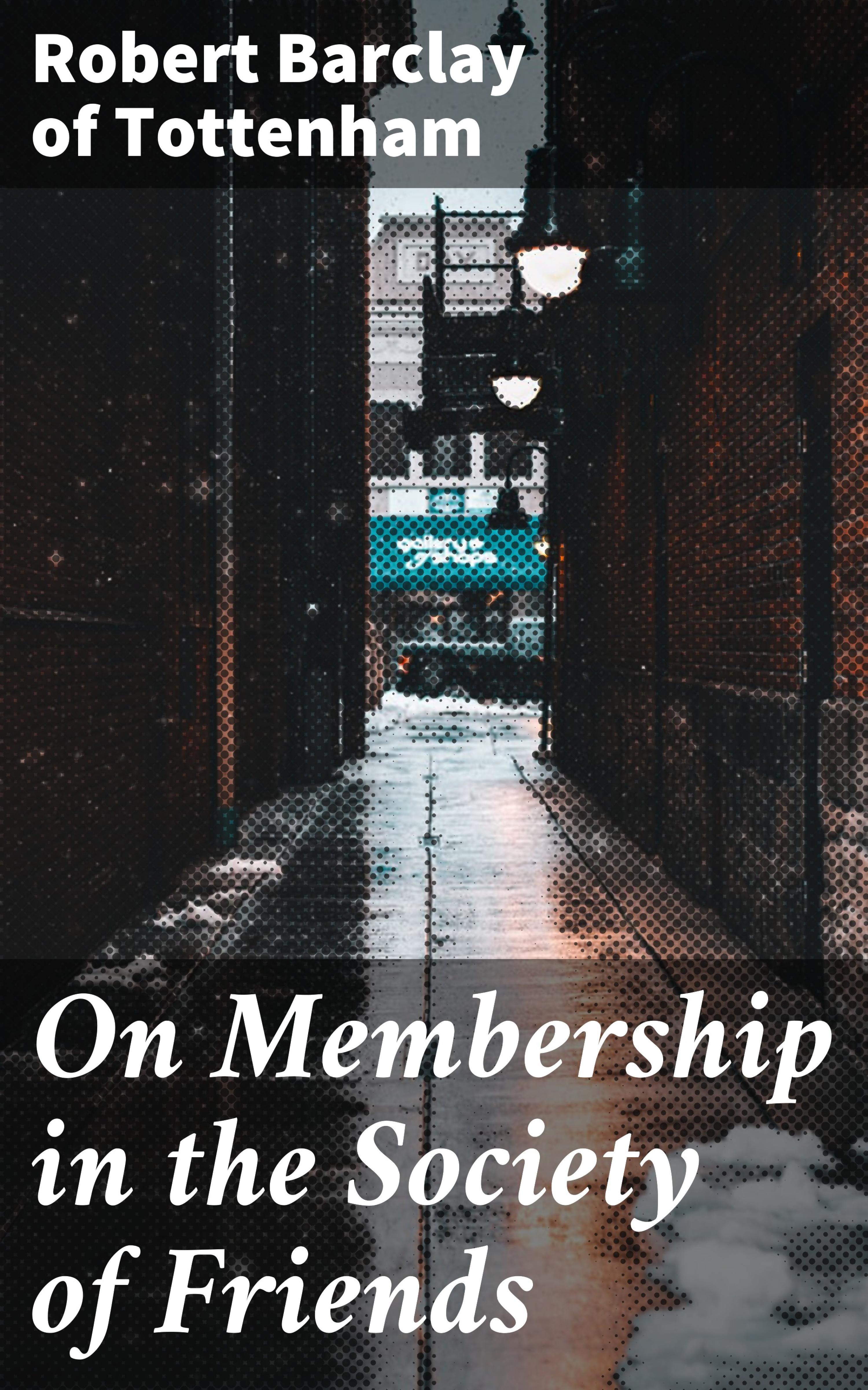 Обложка книги «On Membership in the Society of Friends»
