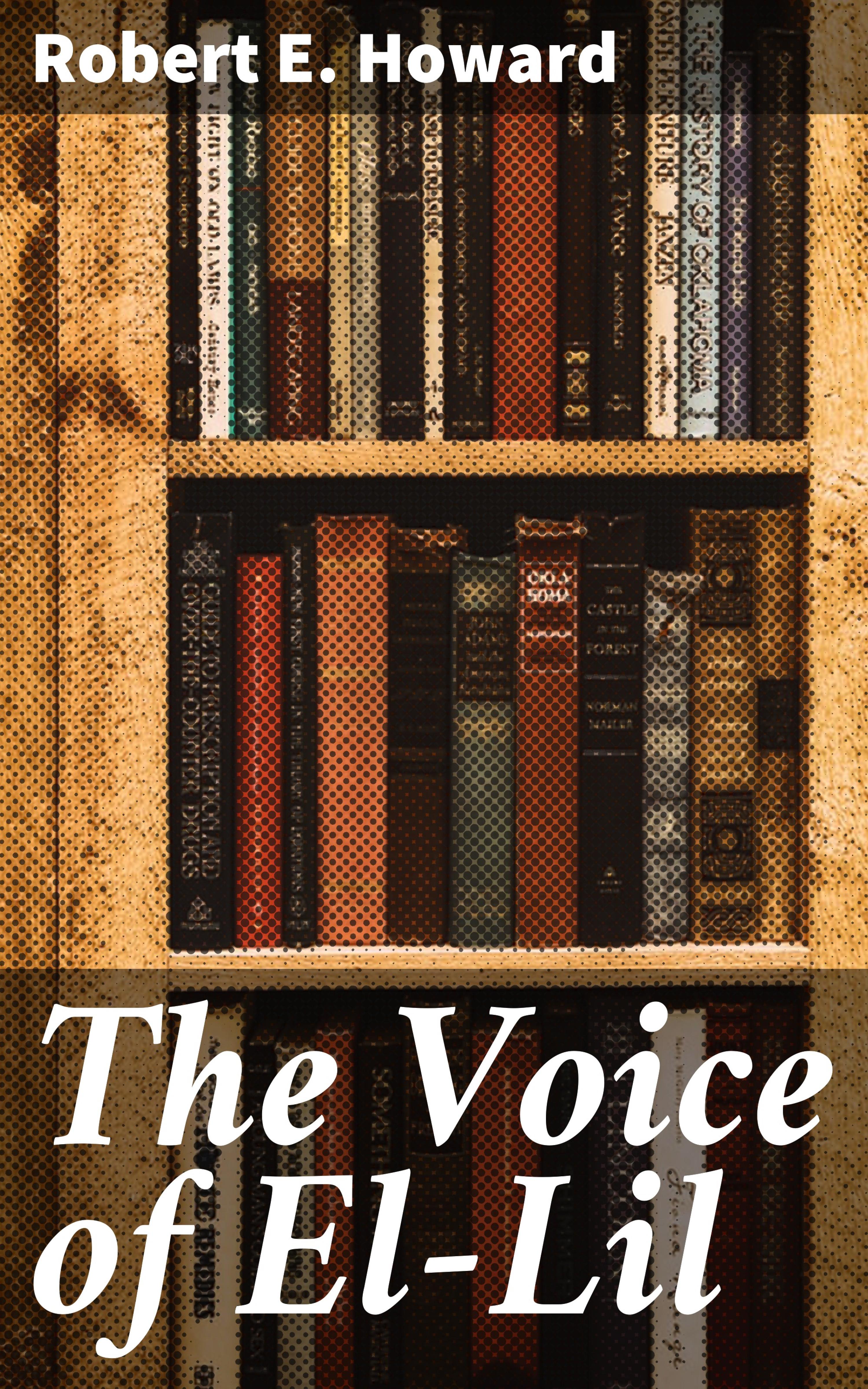 Обложка книги «The Voice of El-Lil»