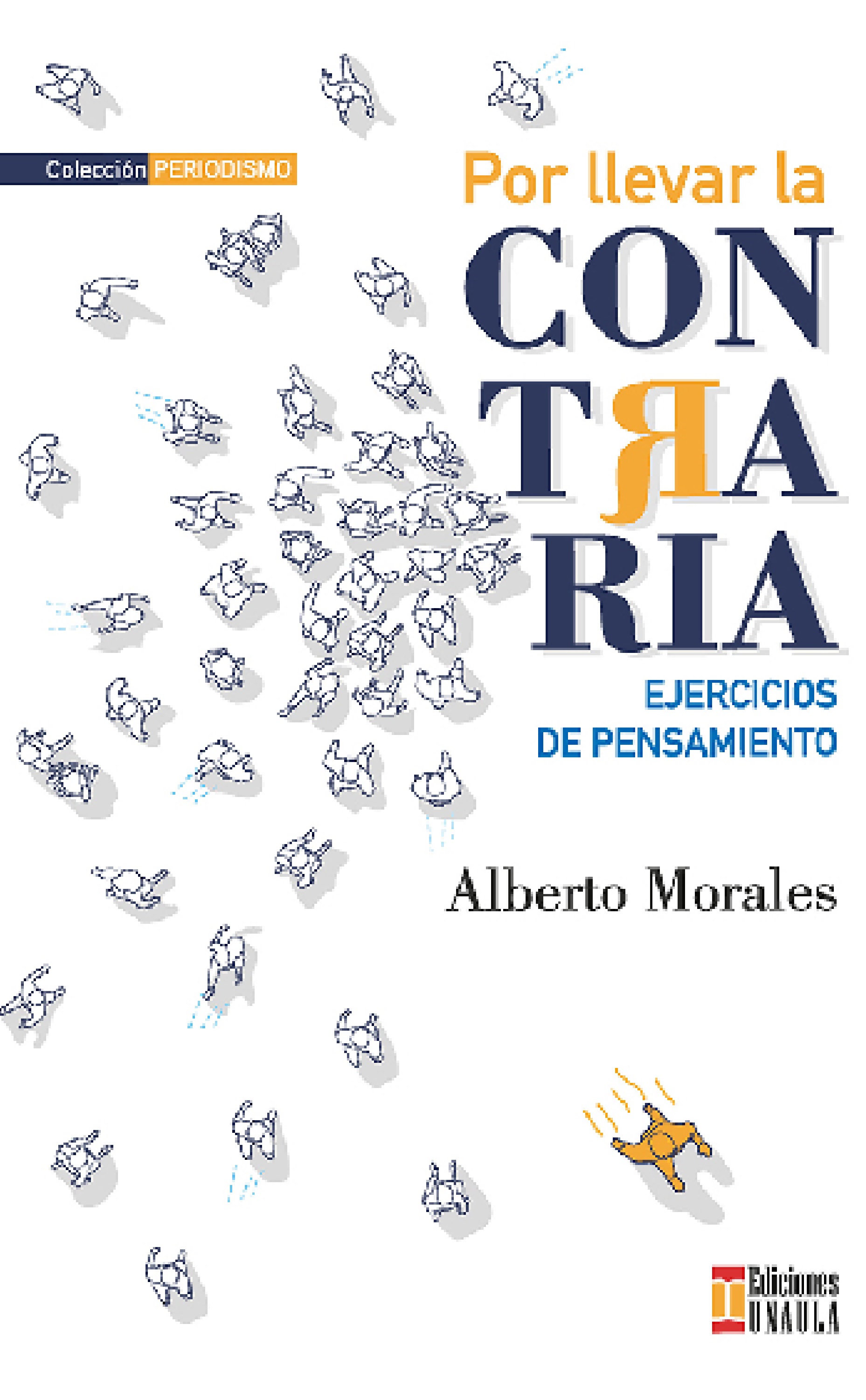 Обложка книги «Por llevar la contraria»
