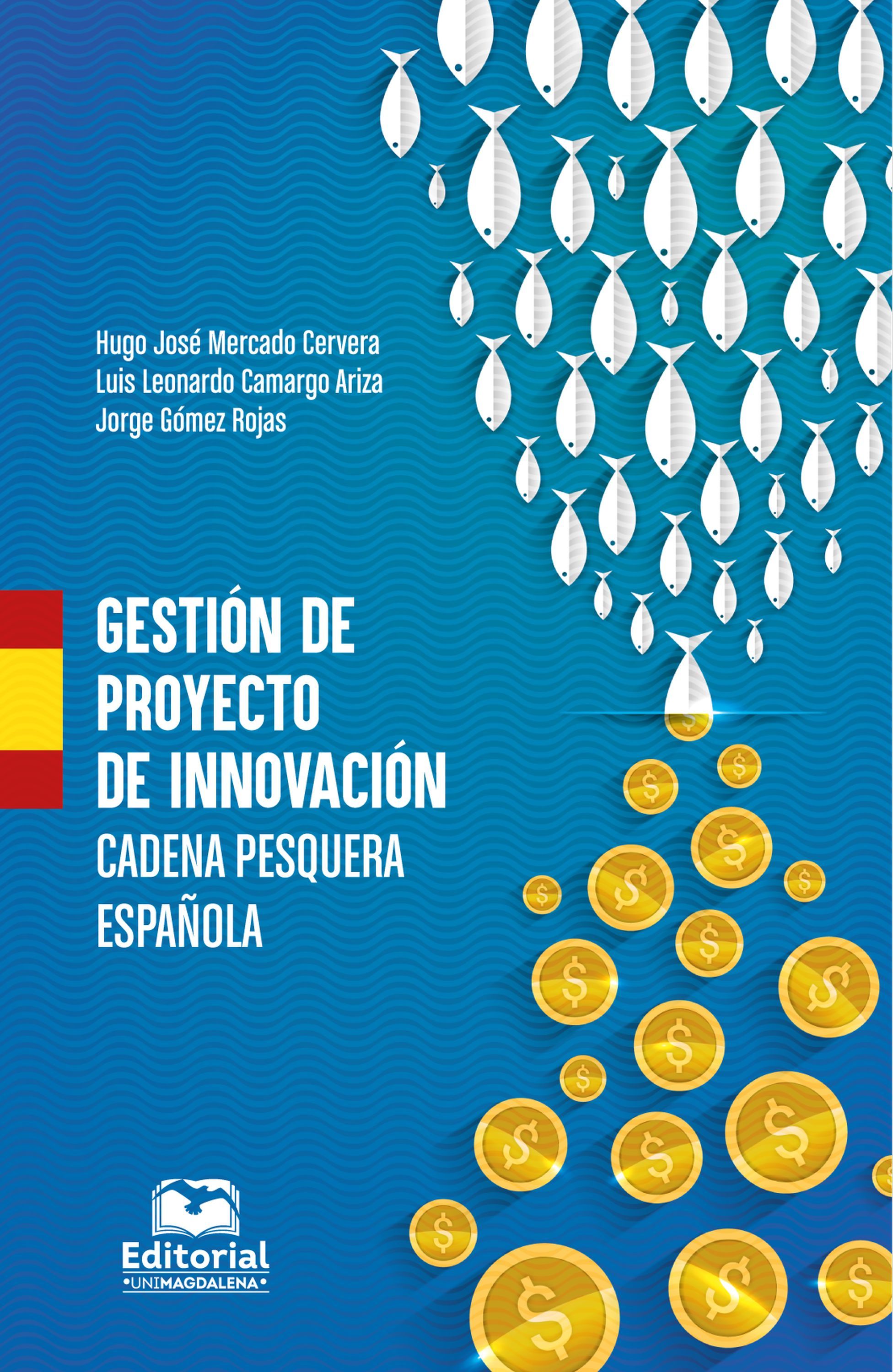 Обложка книги «Gestión de proyecto de innovación, cadena pesquera española»