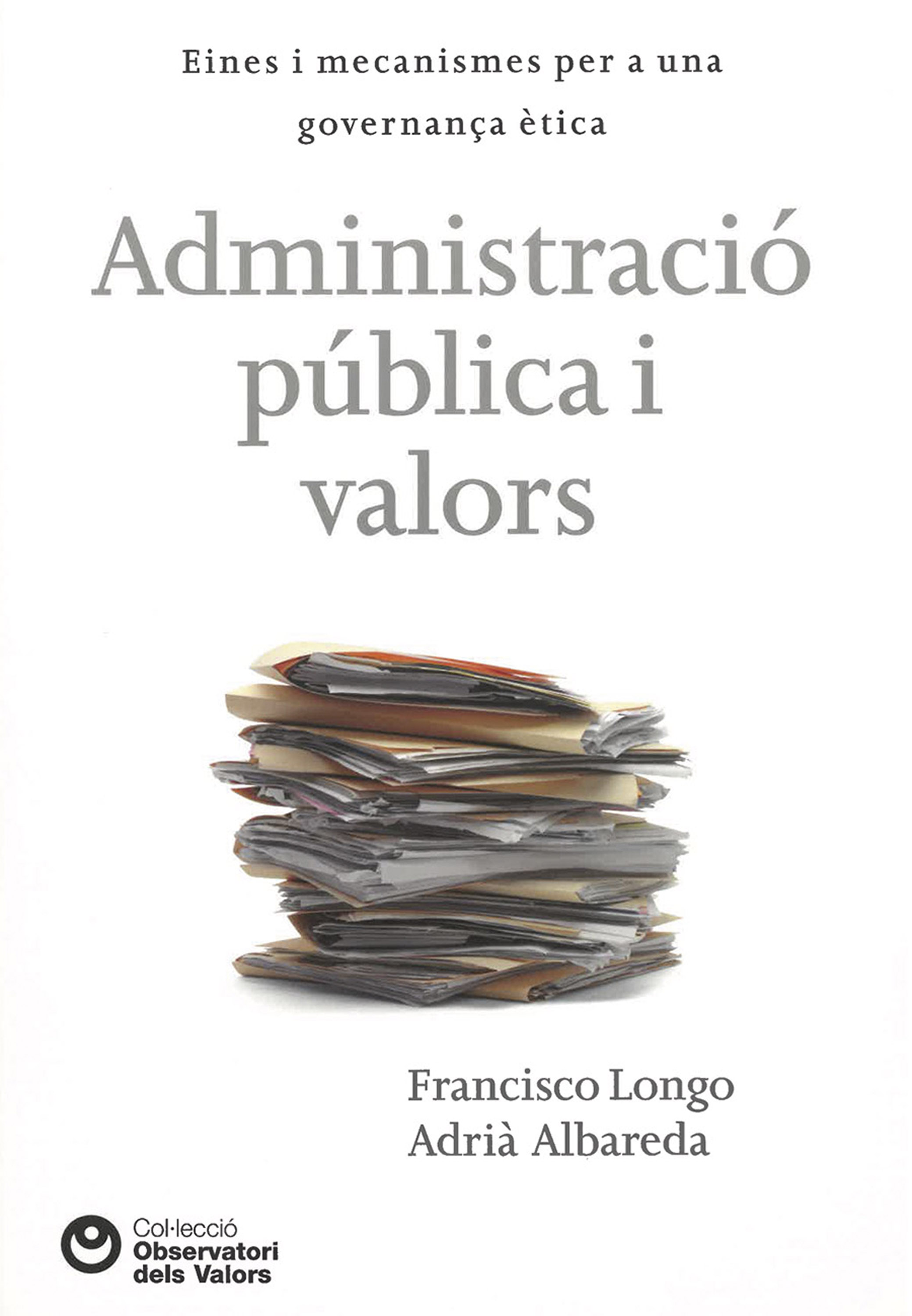 Обложка книги «Administració pública i valors»