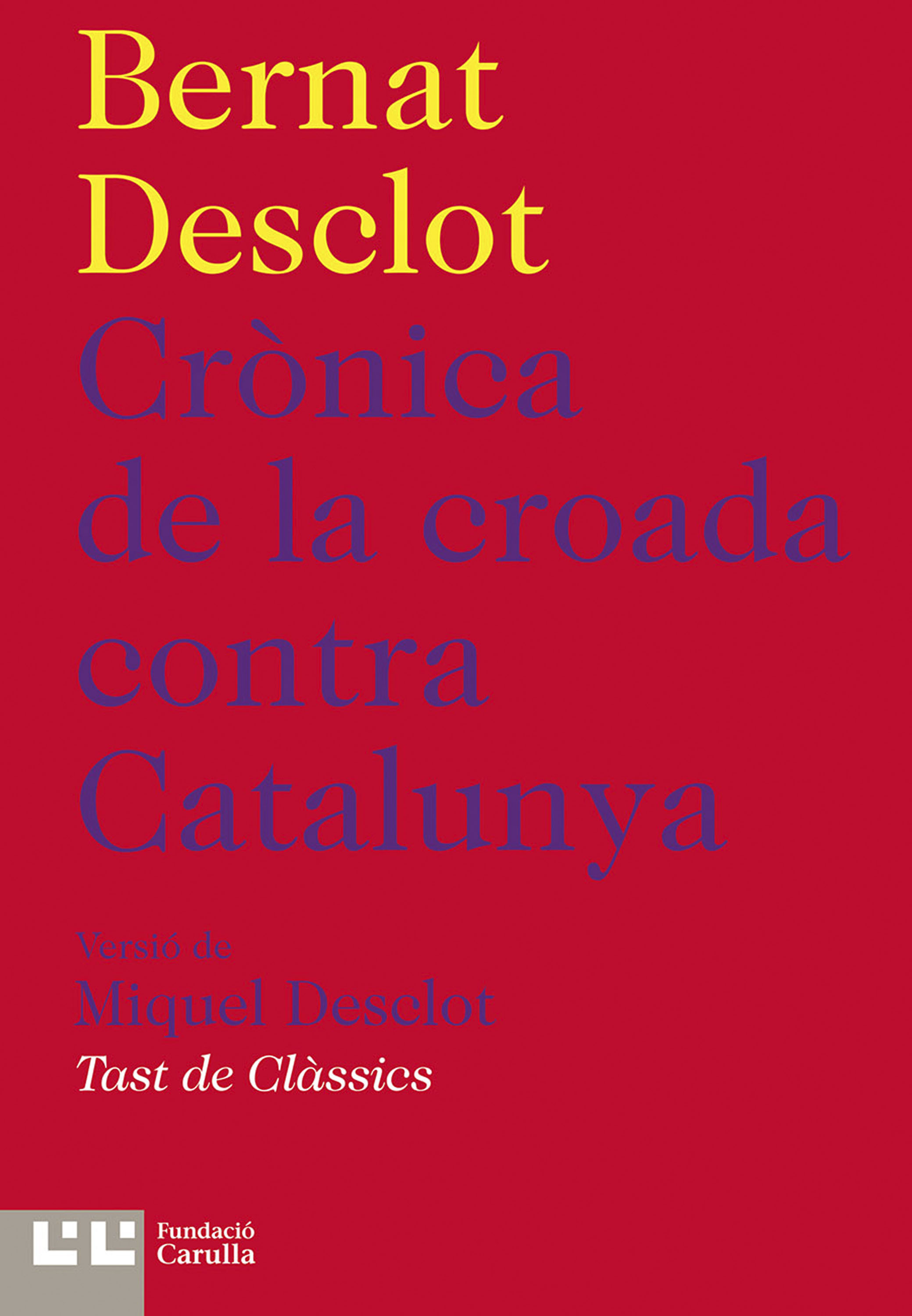 Обложка книги «Crònica de la croada contra Catalunya»