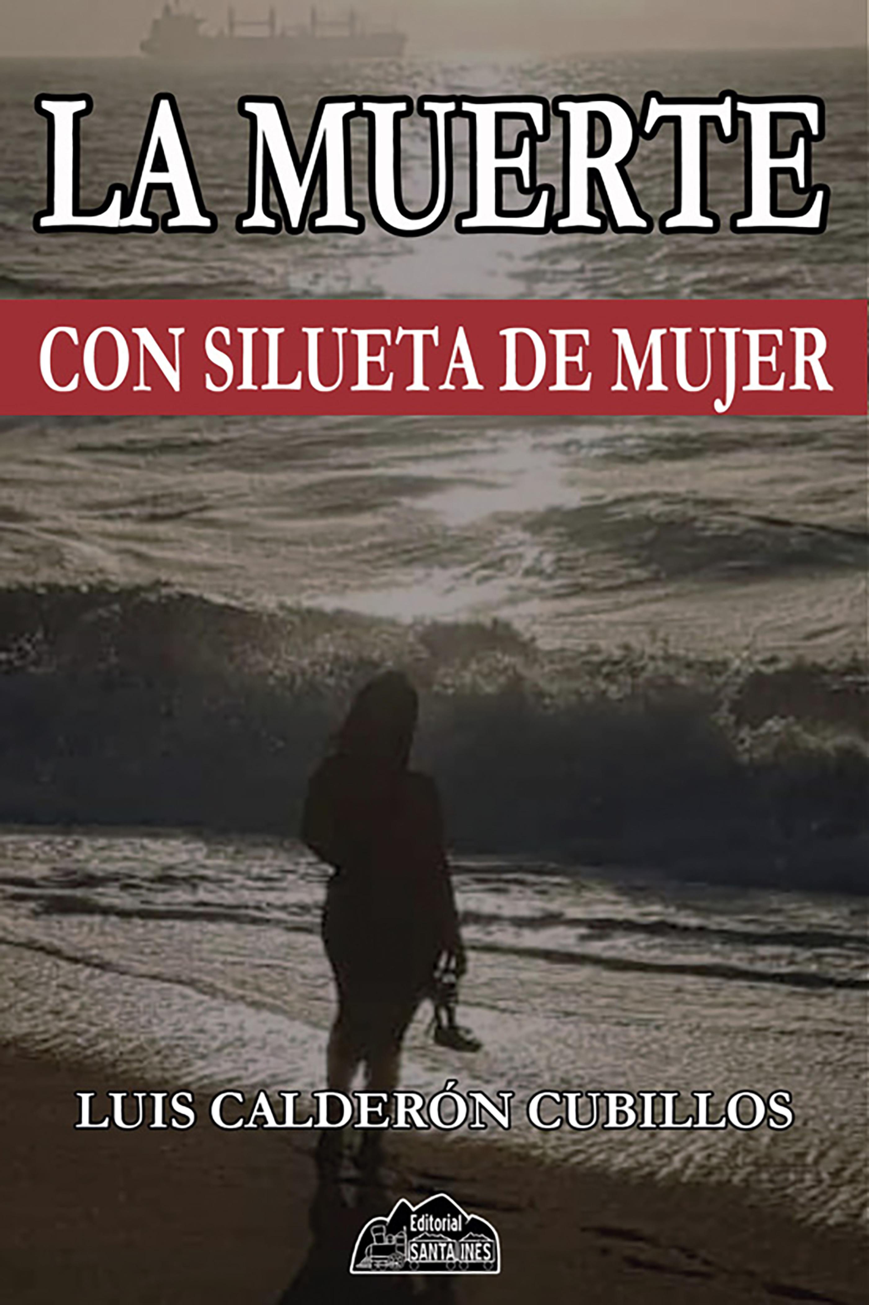 Обложка книги «La muerte con silueta de mujer»
