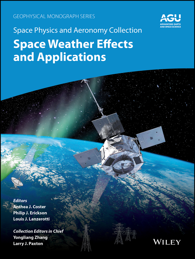 Обложка книги «Space Physics and Aeronomy, Space Weather Effects and Applications»