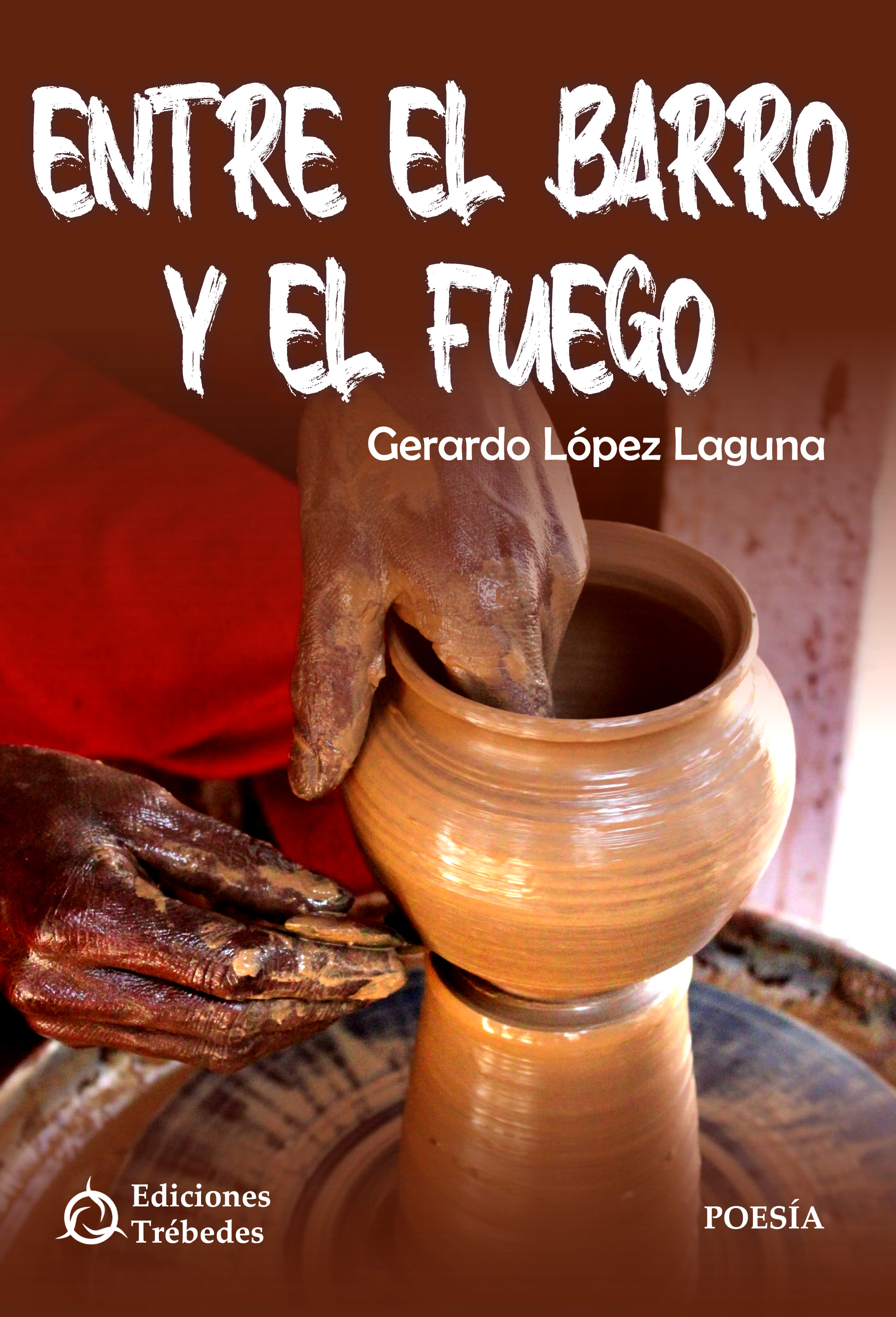 Обложка книги «Entre el barro y el fuego»