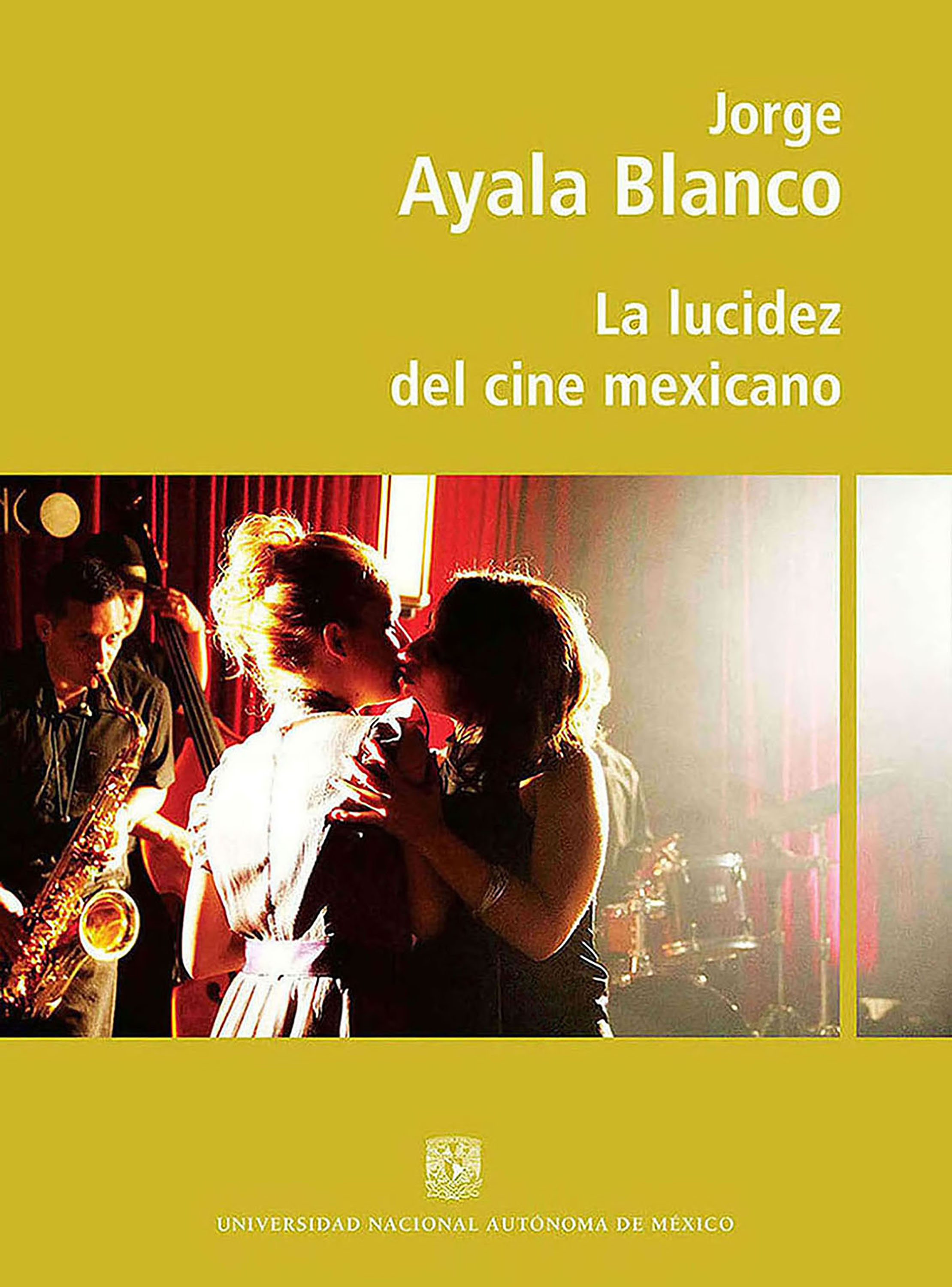 Обложка книги «La lucidez del cine mexicano»
