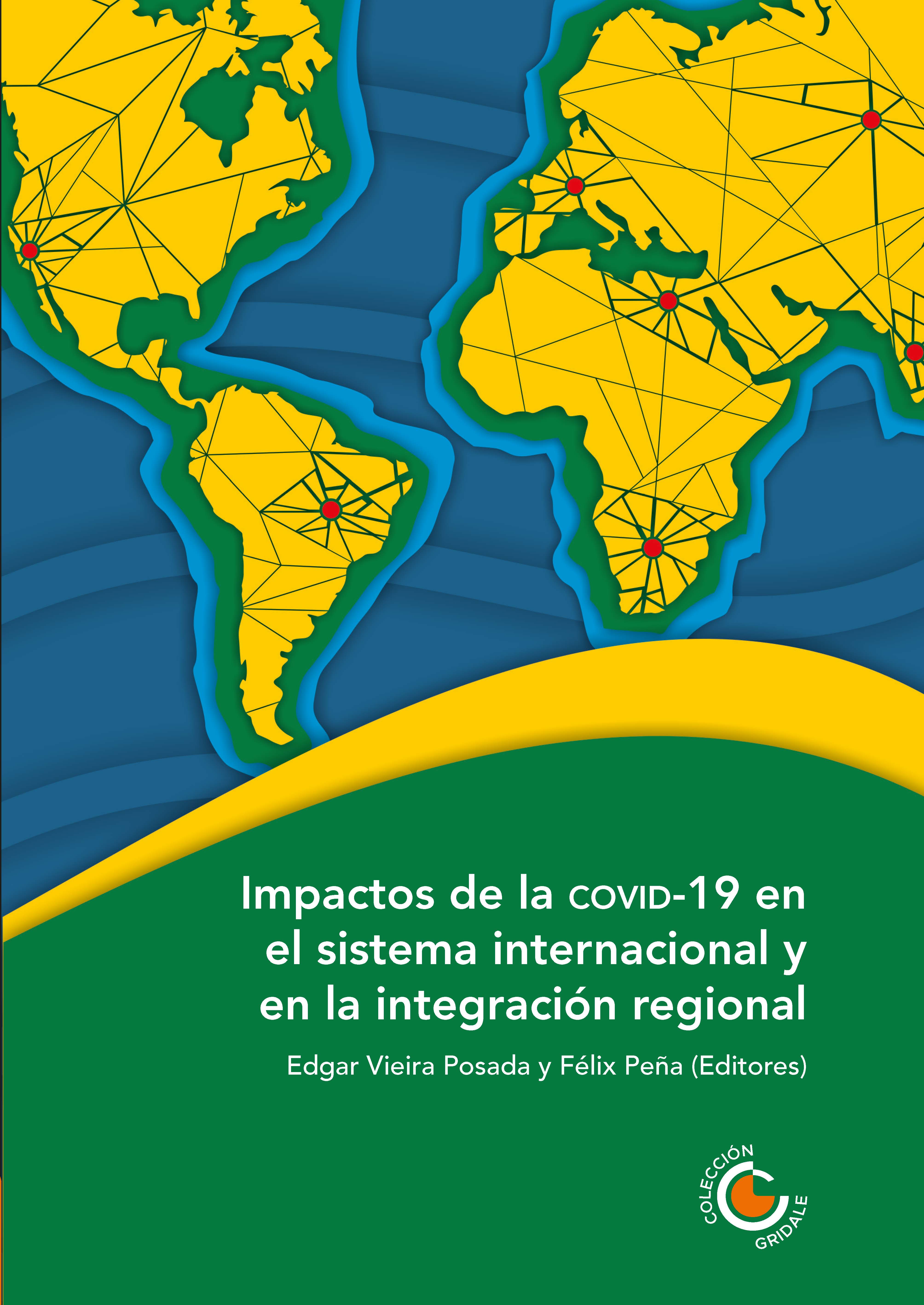 Обложка книги «Impactos de la COVID-19 en el sistema internacional y en la integración regional»
