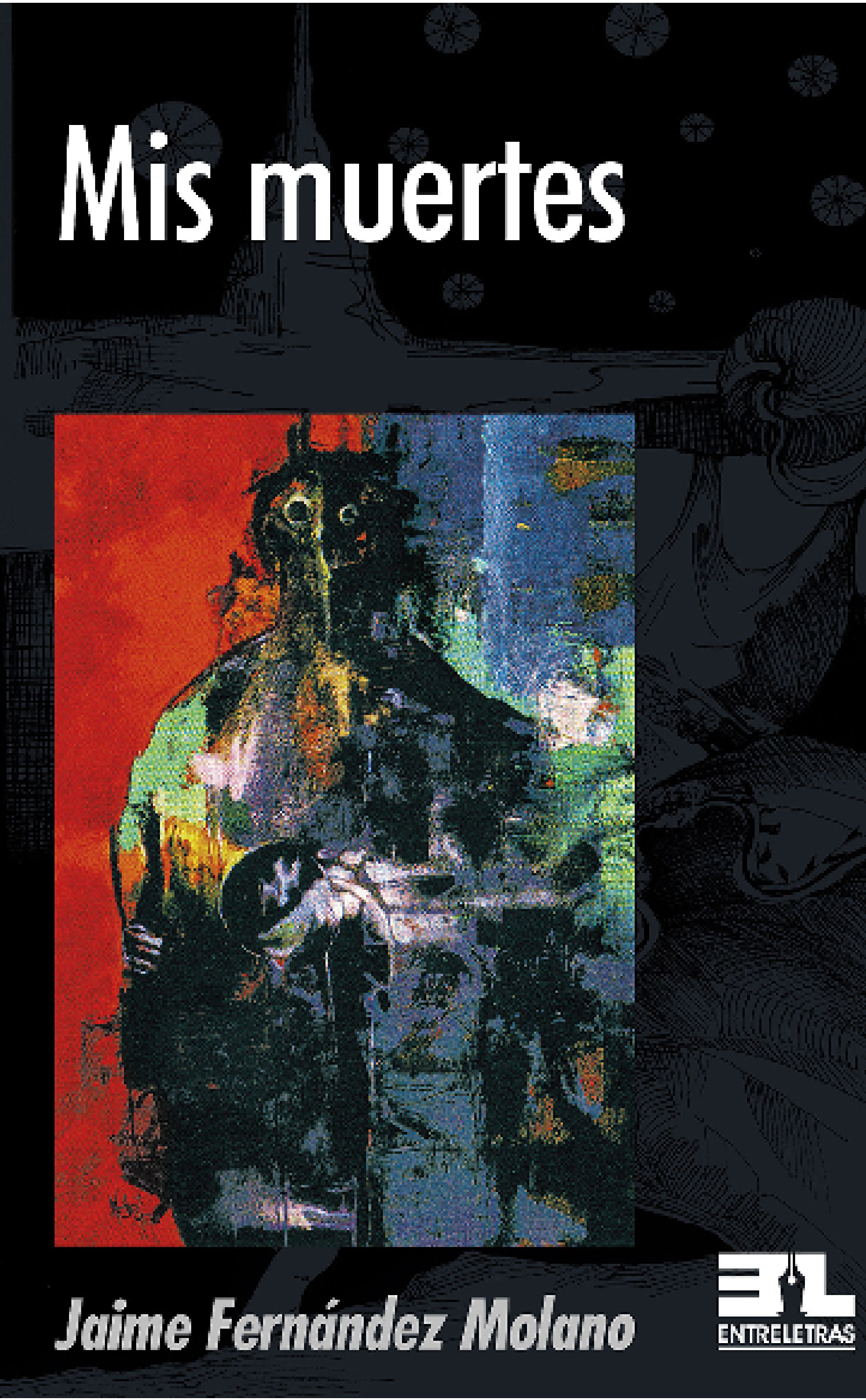 Обложка книги «Mis muertes»