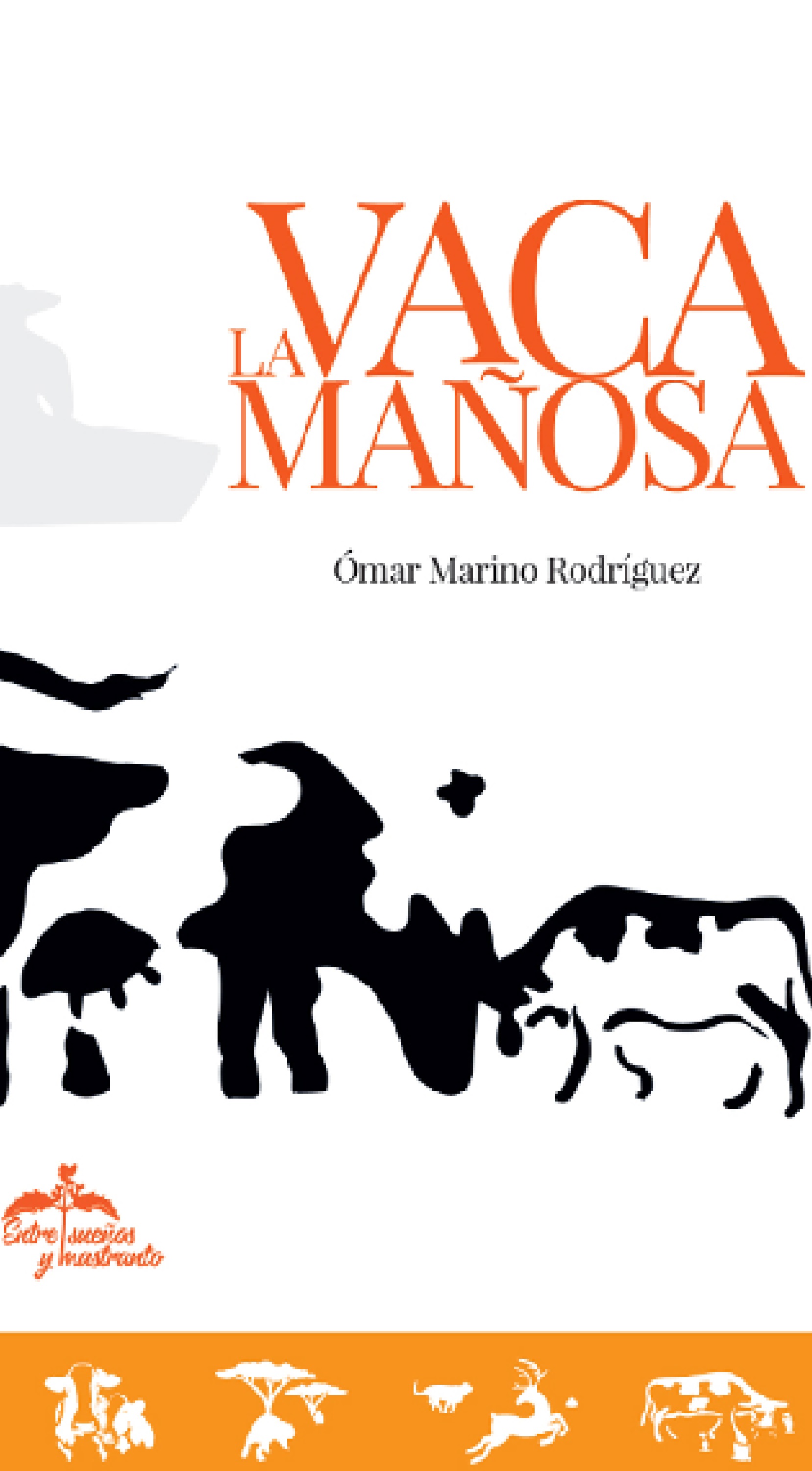Обложка книги «La vaca mañosa»